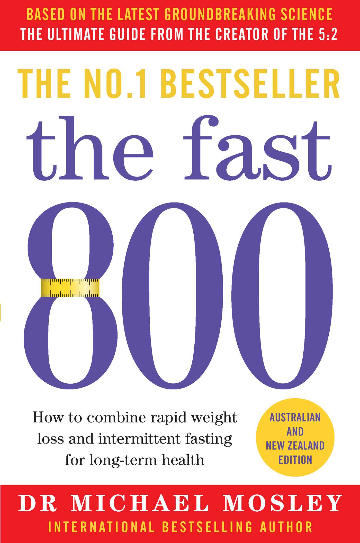 Fast 800: How to combine rapid weight loss and intermittent fasting for long-term health