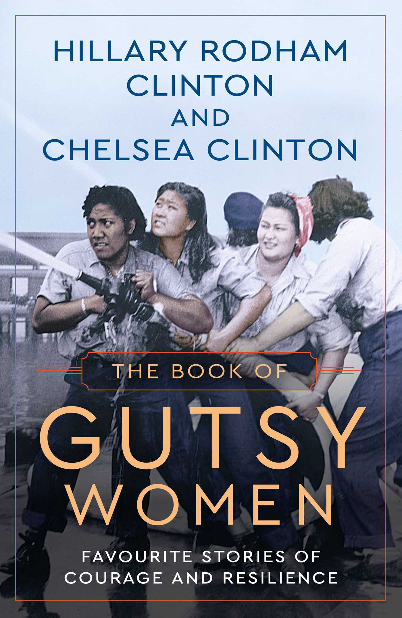 Book of Gutsy Women: Favourite Stories of Courage and Resilience