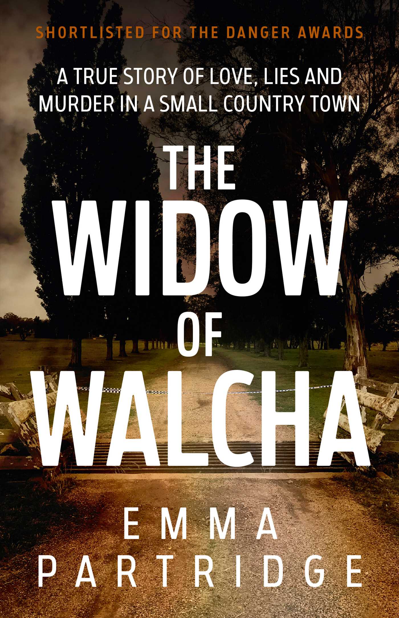 Widow of Walcha: A true story of love, lies and murder in a small country town