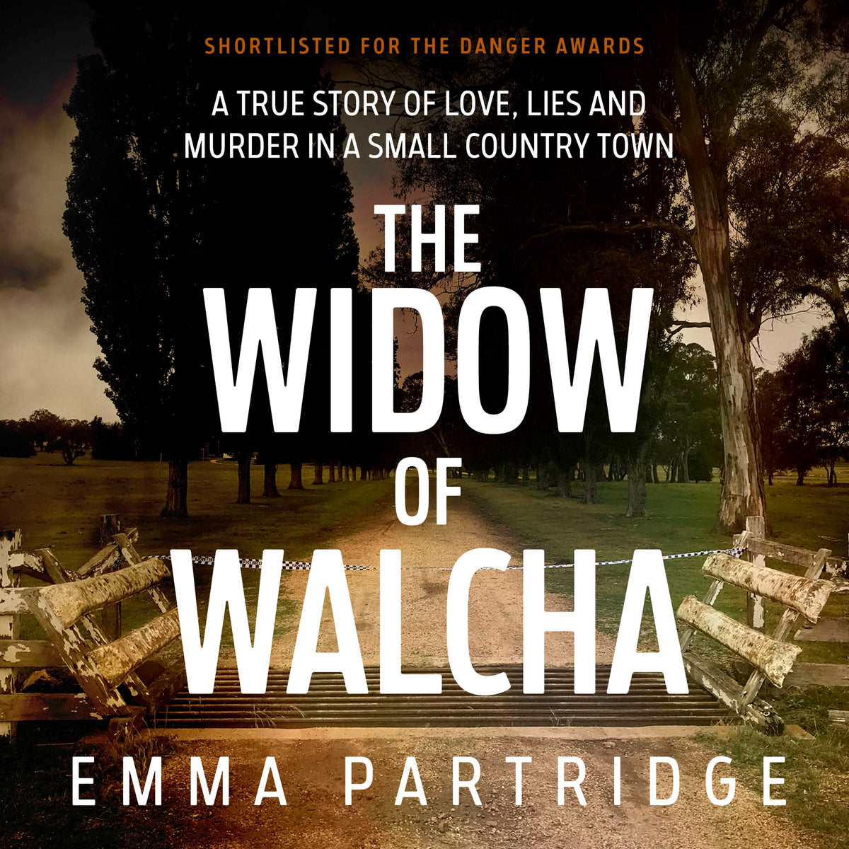 Widow of Walcha: A true story of love, lies and murder in a small country town