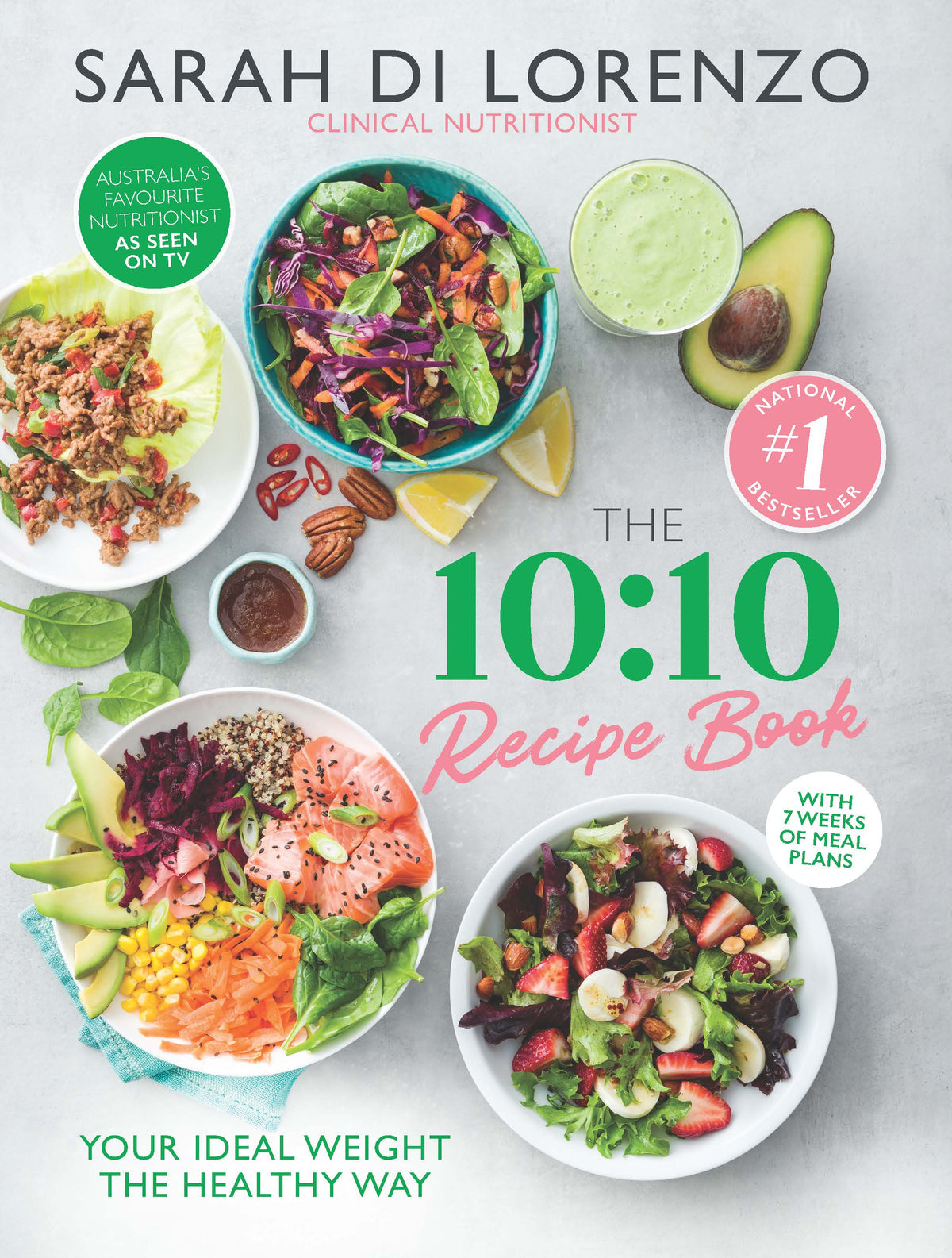 10:10 Recipe Book: 150 delicious recipes to help you lose weight and keep it off