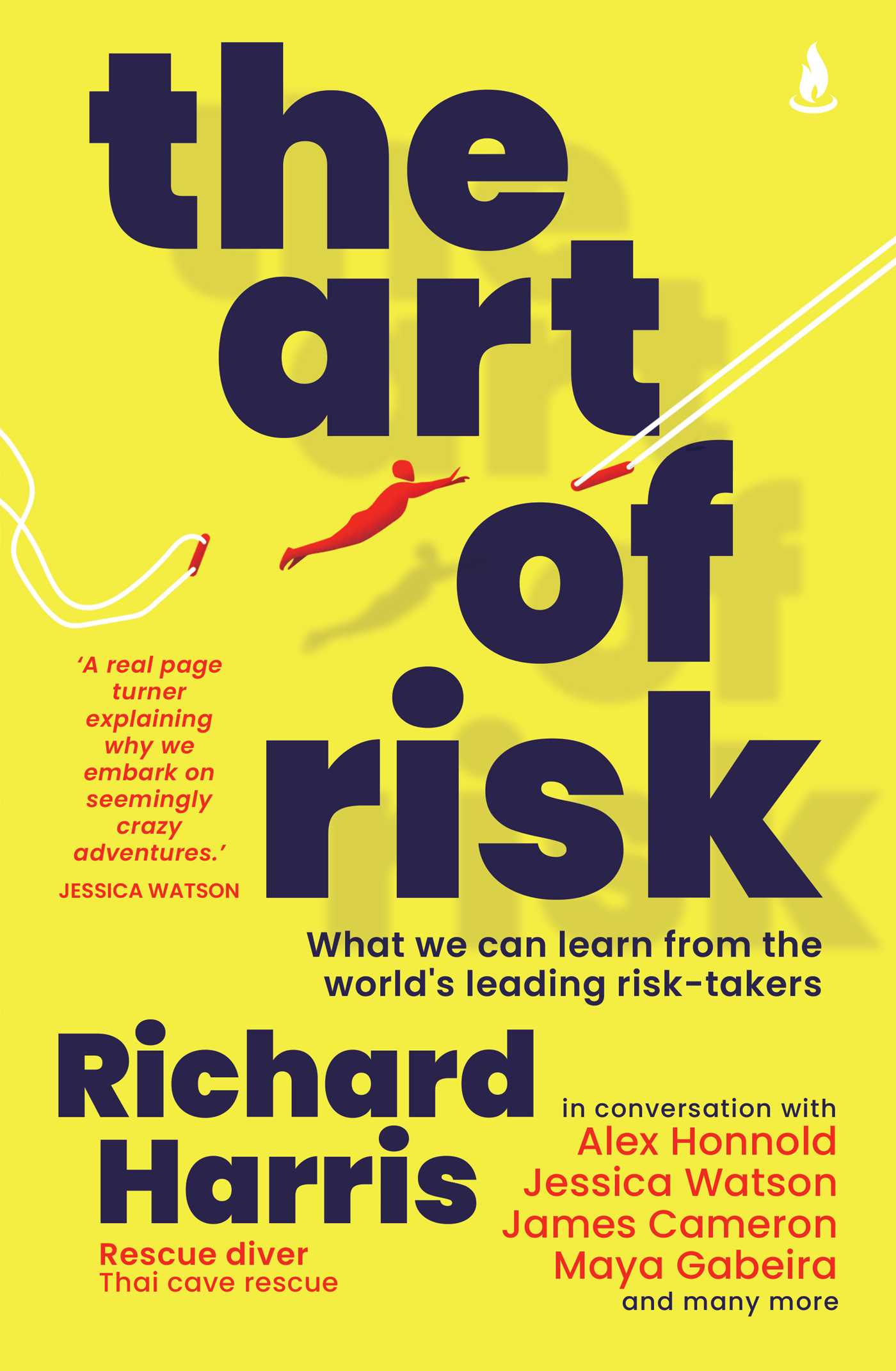 Art of Risk: What we can learn from the world's leading risk-takers