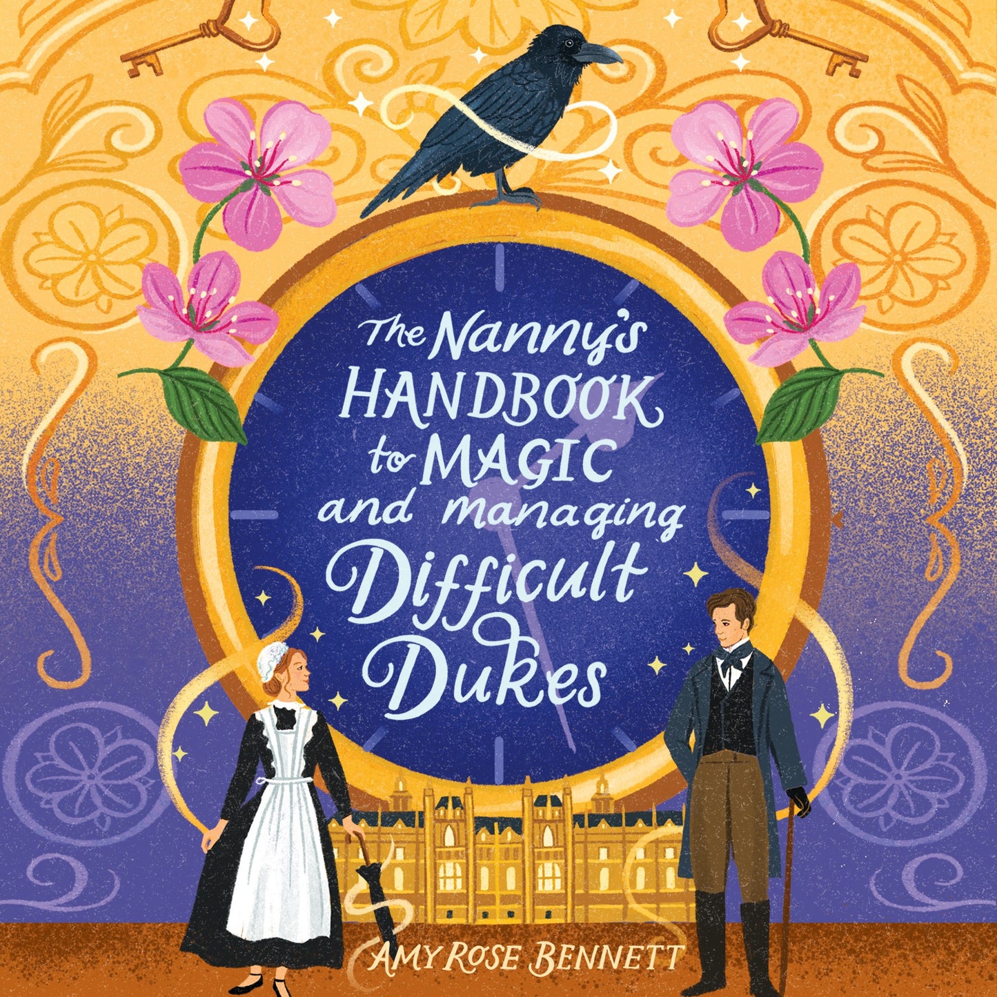 Nanny's Handbook to Magic and Managing Difficult Dukes