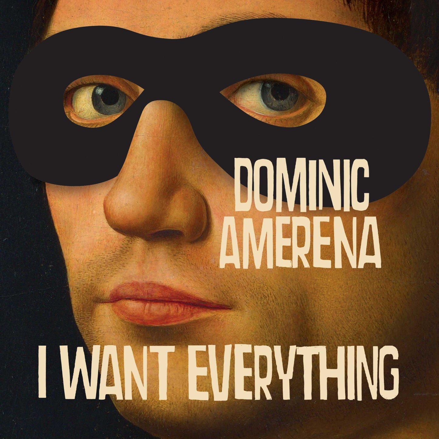 I Want Everything