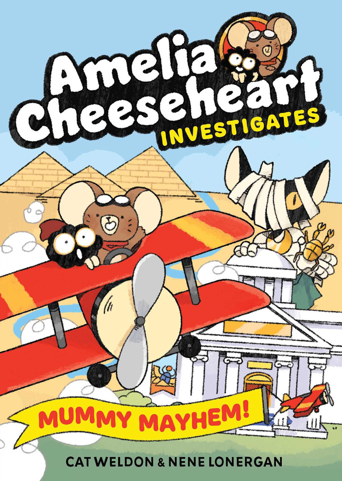 Amelia Cheeseheart Investigates: Mummy Mayhem