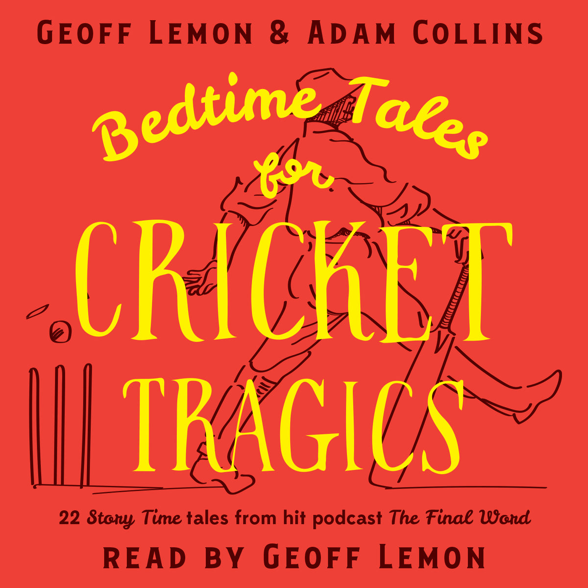 Bedtime Tales for Cricket Tragics