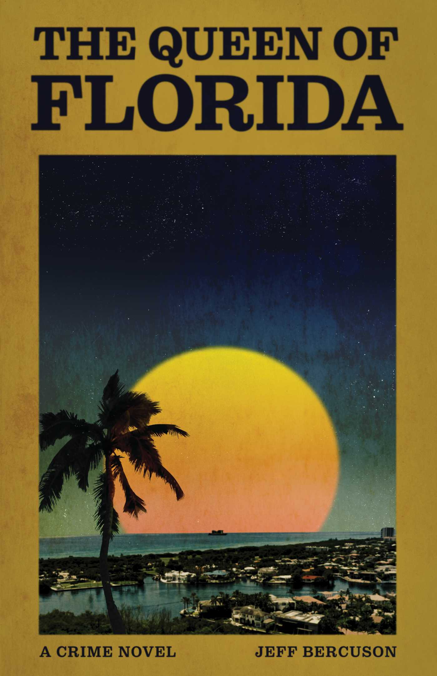 Queen of Florida: A Crime Novel