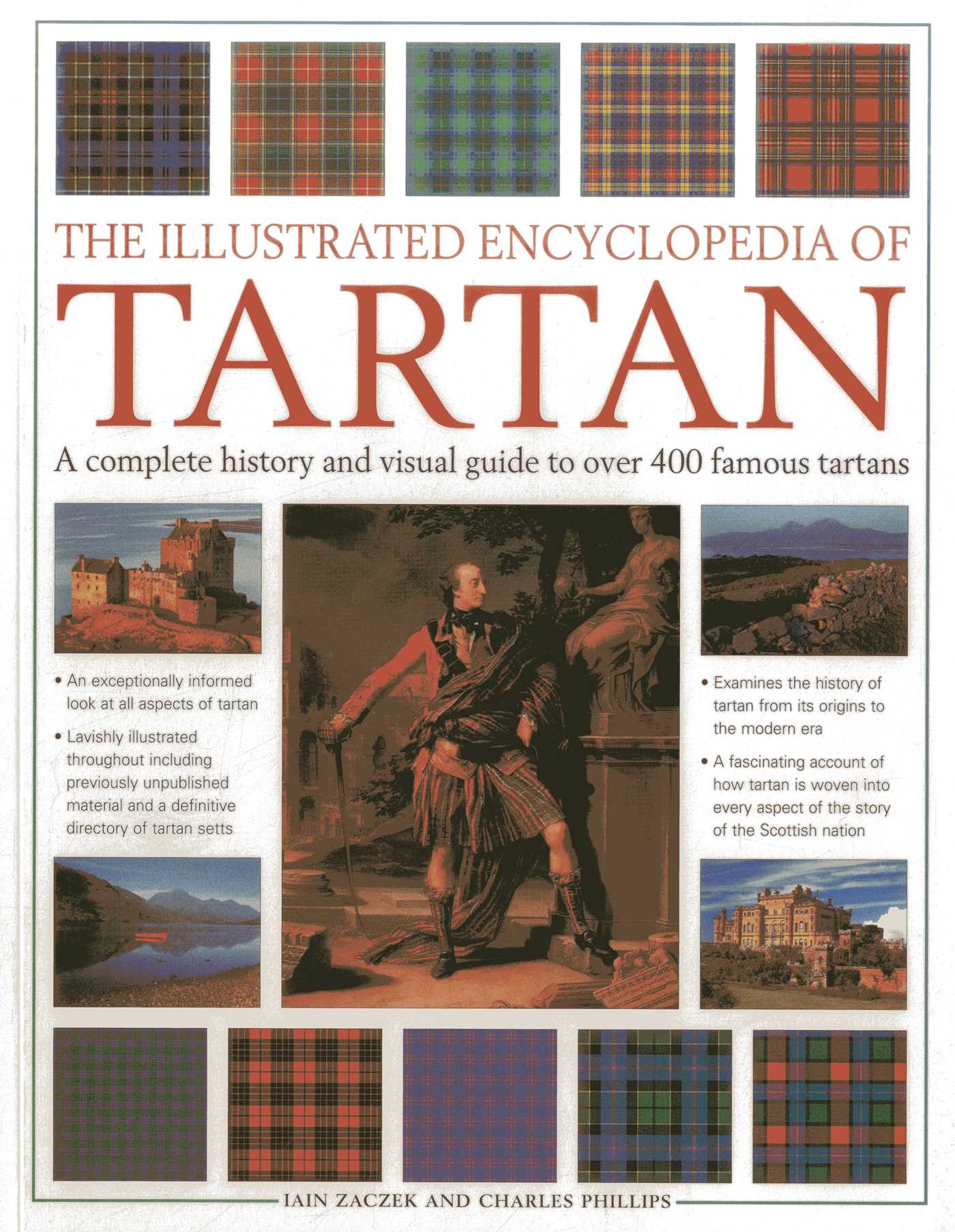 Illustrated Encyclopedia of Tartan: A Complete History and Visual Guide to Over 400 Famous Tartans