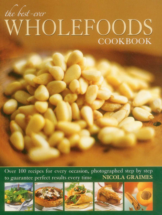Best-Ever Wholefoods Cookbook