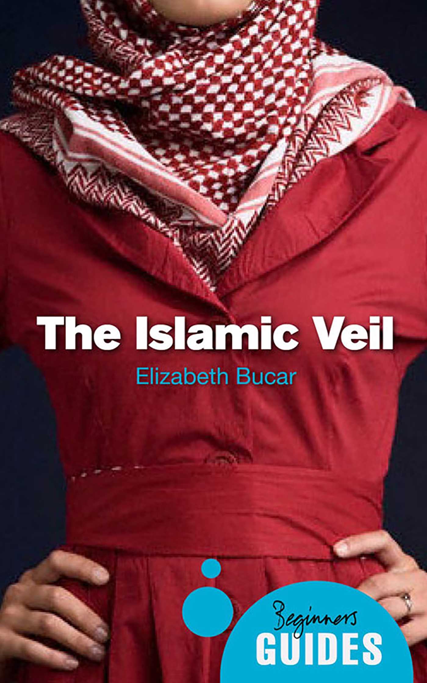 Islamic Veil: A Beginner's Guide