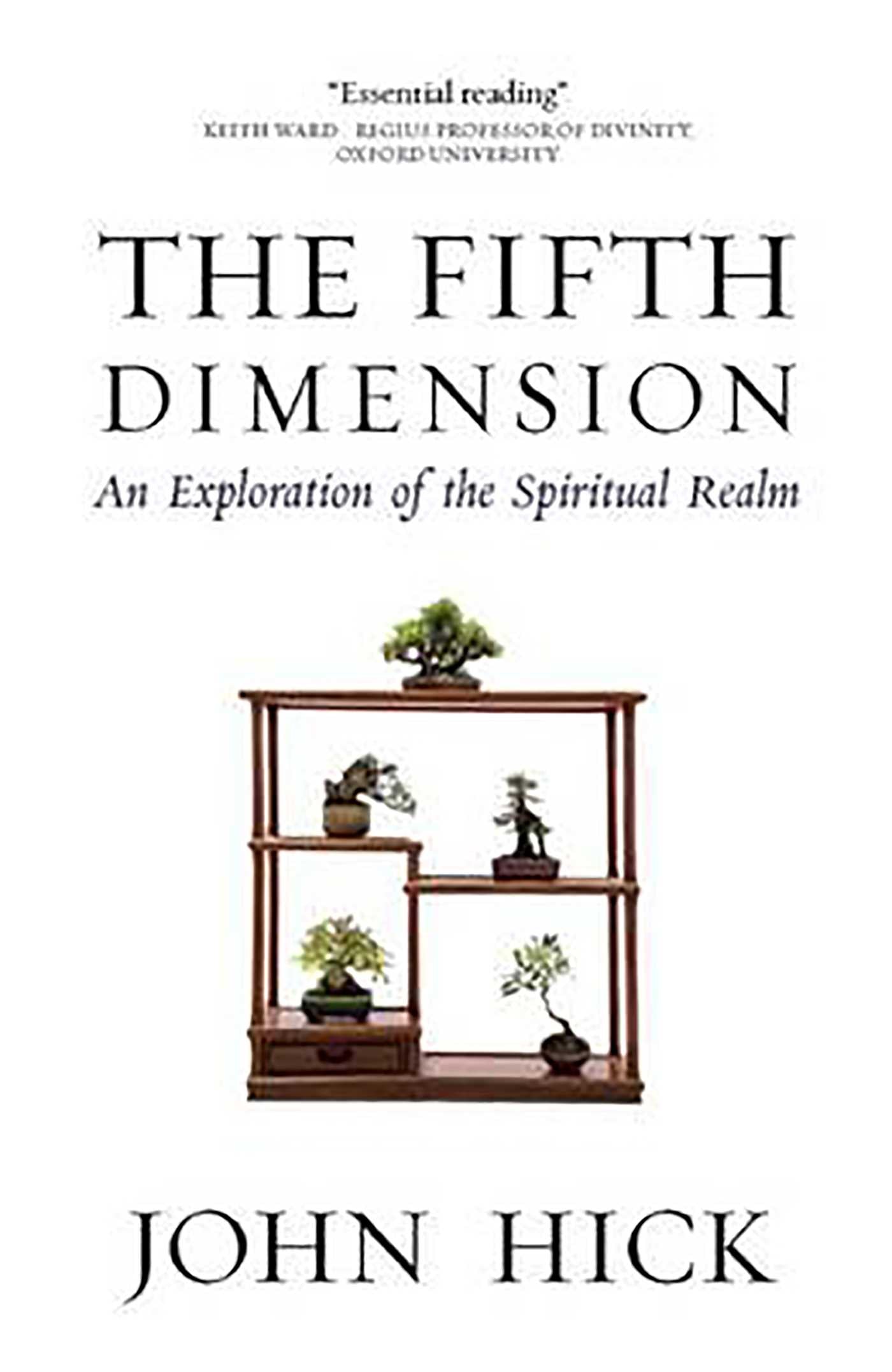 Fifth Dimension: An Exploration of the Spiritual Realm