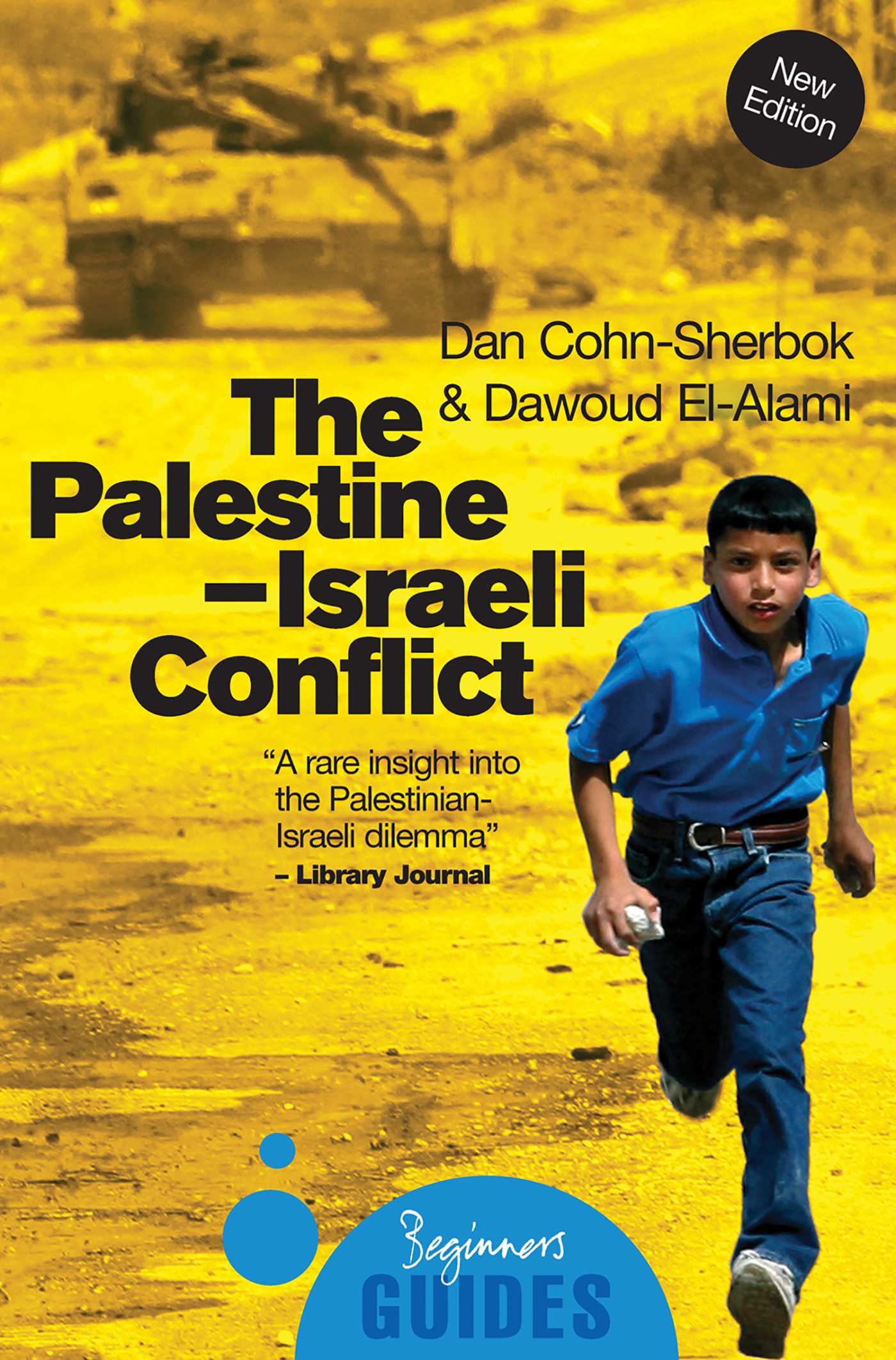 Palestine-Israeli Conflict: A Beginner's Guide