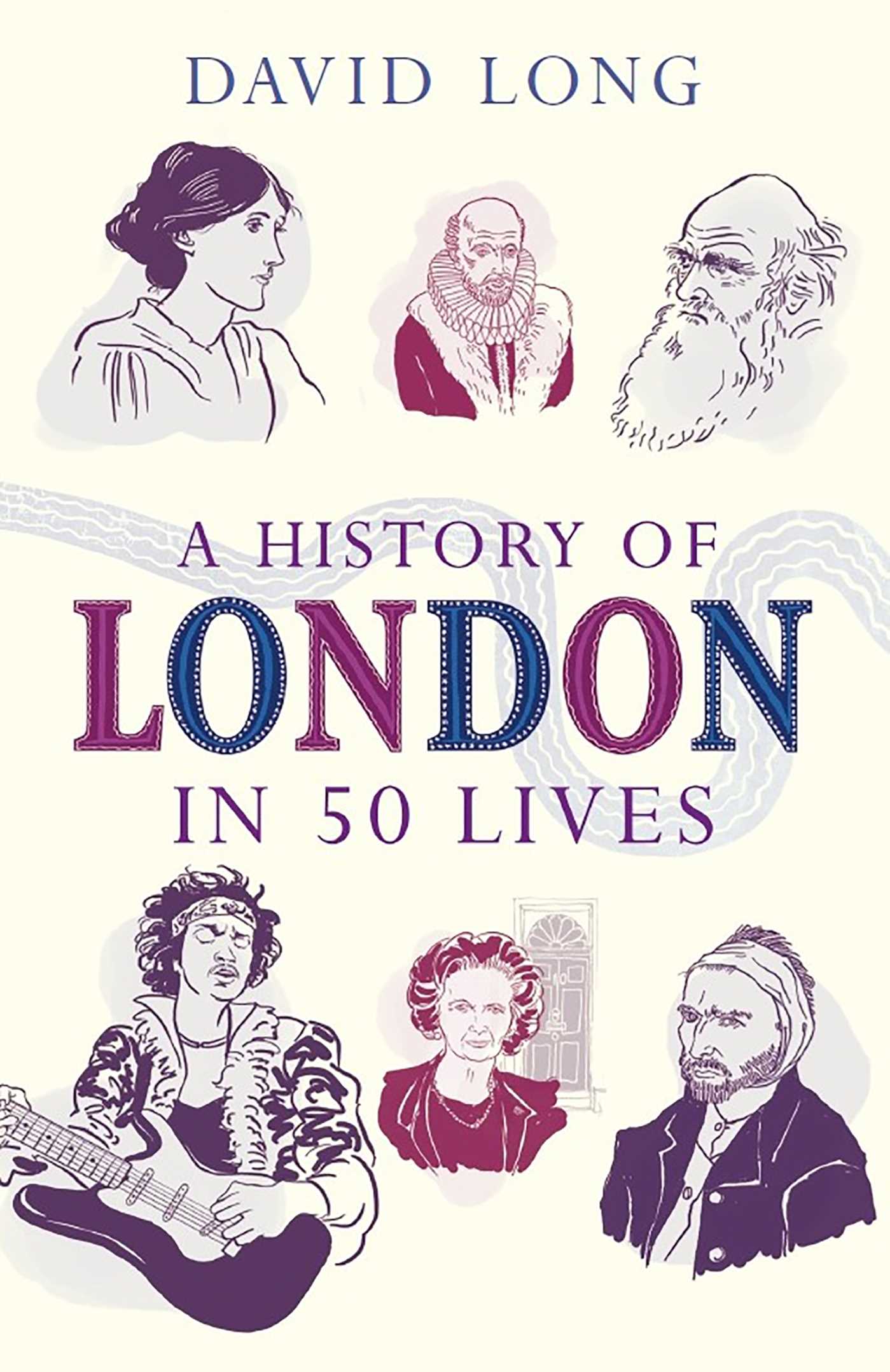 History of London in 50 Lives