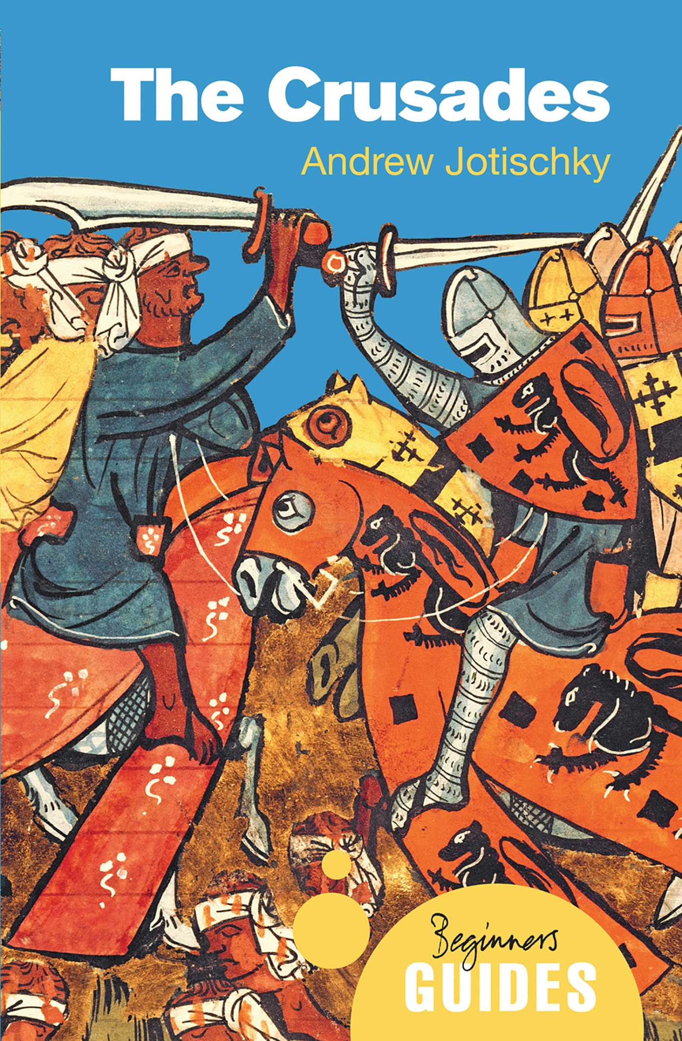 Crusades: A Beginner's Guide