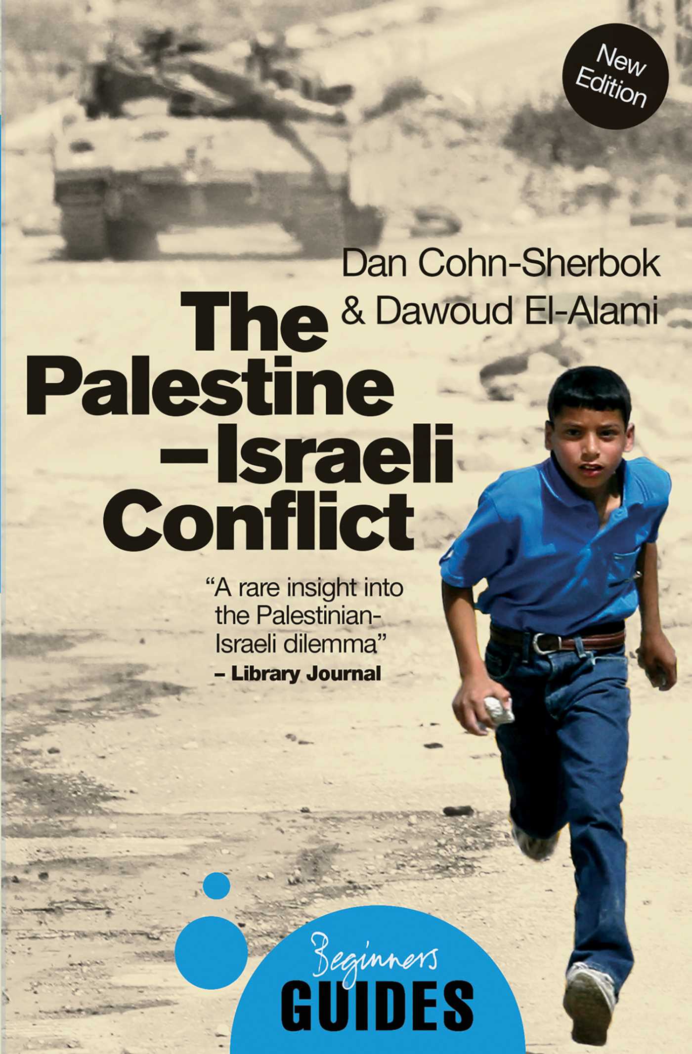 Palestine-Israeli Conflict: A Beginner's Guide