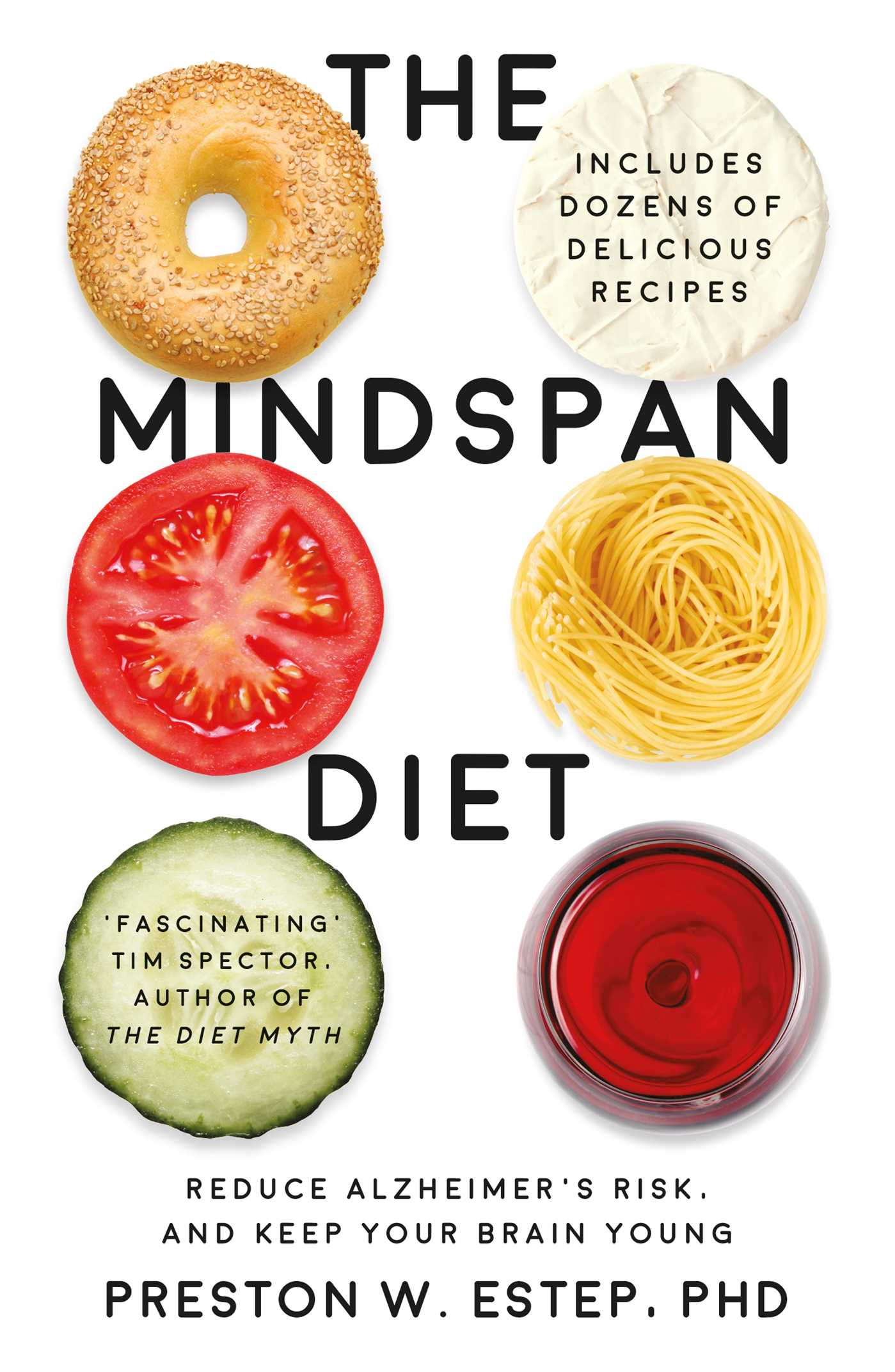 Mindspan Diet: Reduce Alzheimer's Risk, and Keep Your Brain Young