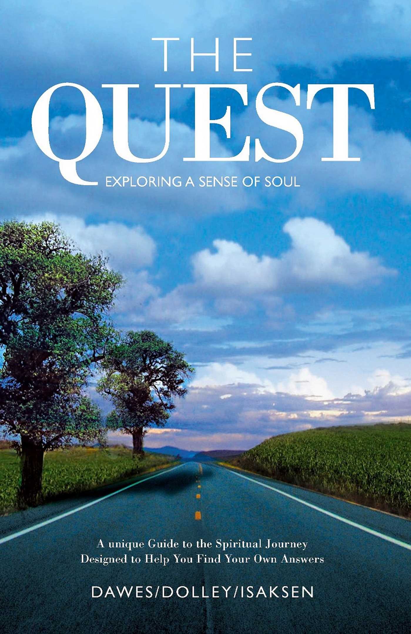Quest: Exploring a Sense of Soul