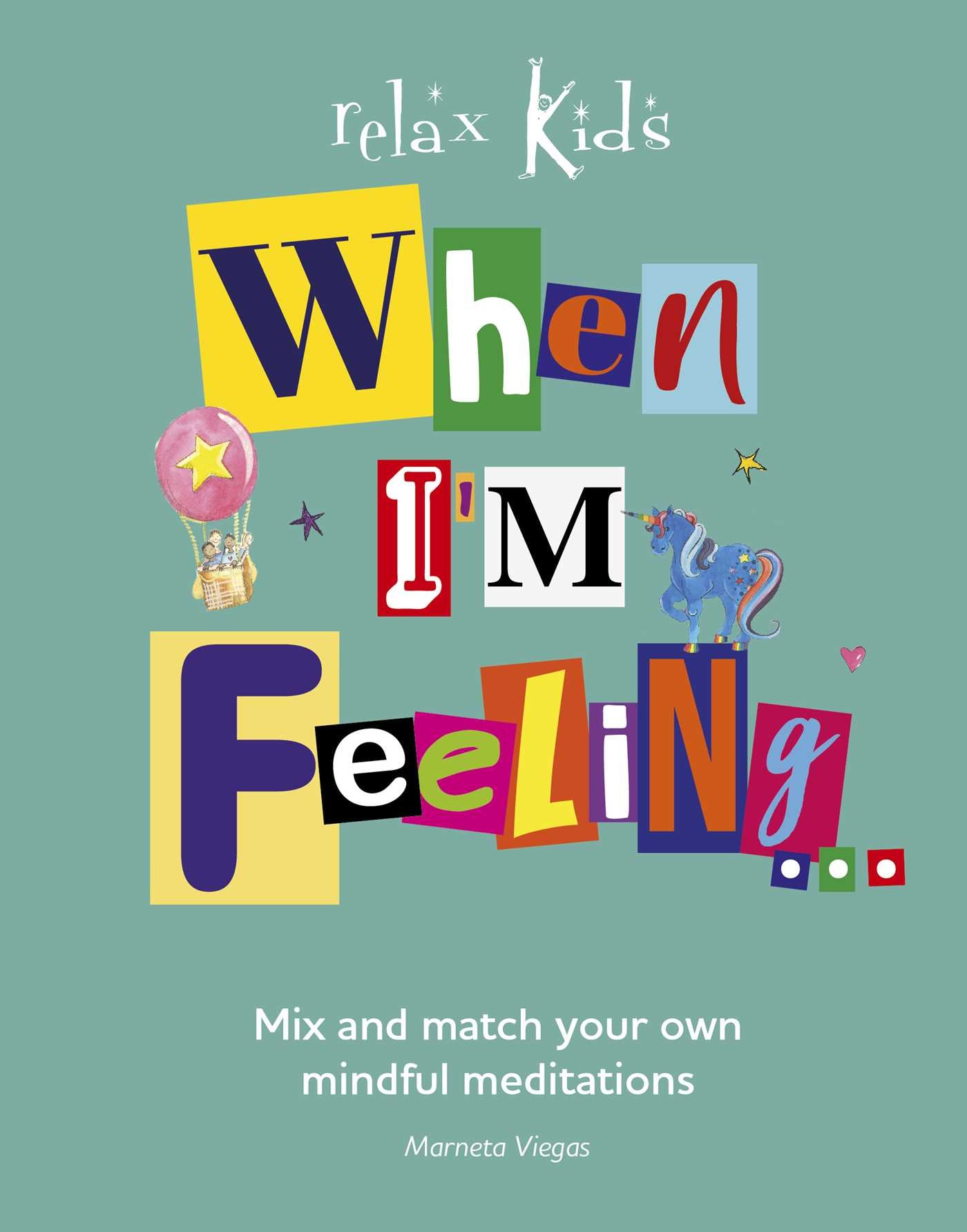 When I'm Feeling...