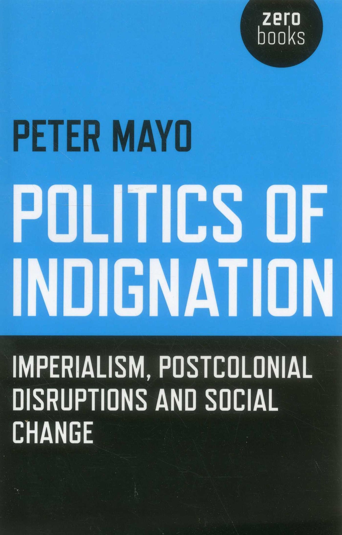 Politics of Indignation