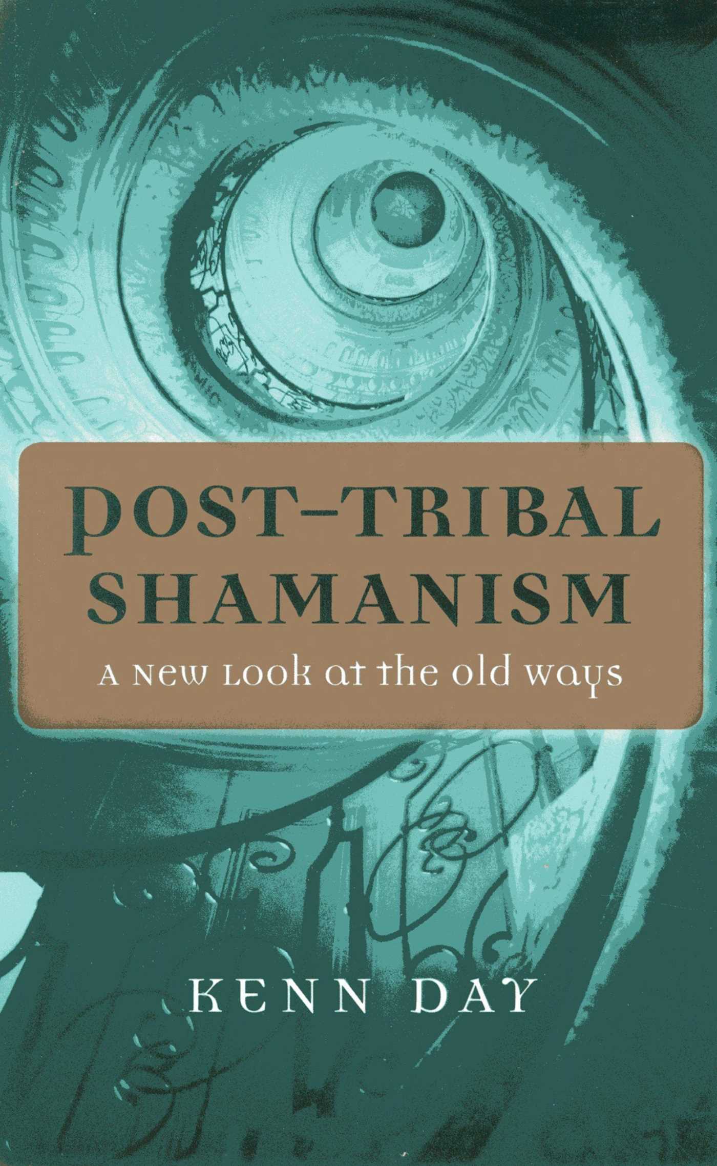 Post-Tribal Shamanism