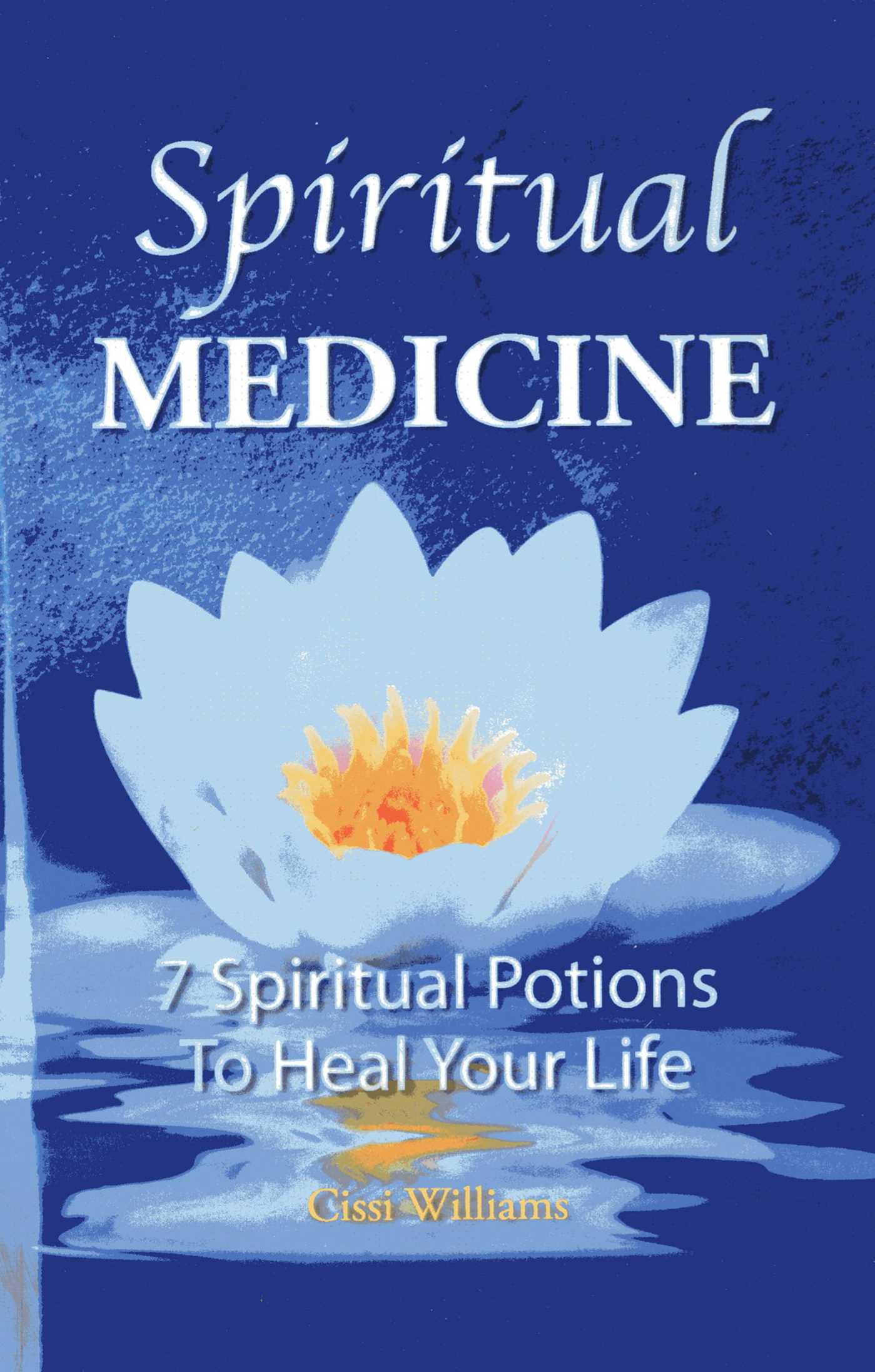 Spiritual Medicines