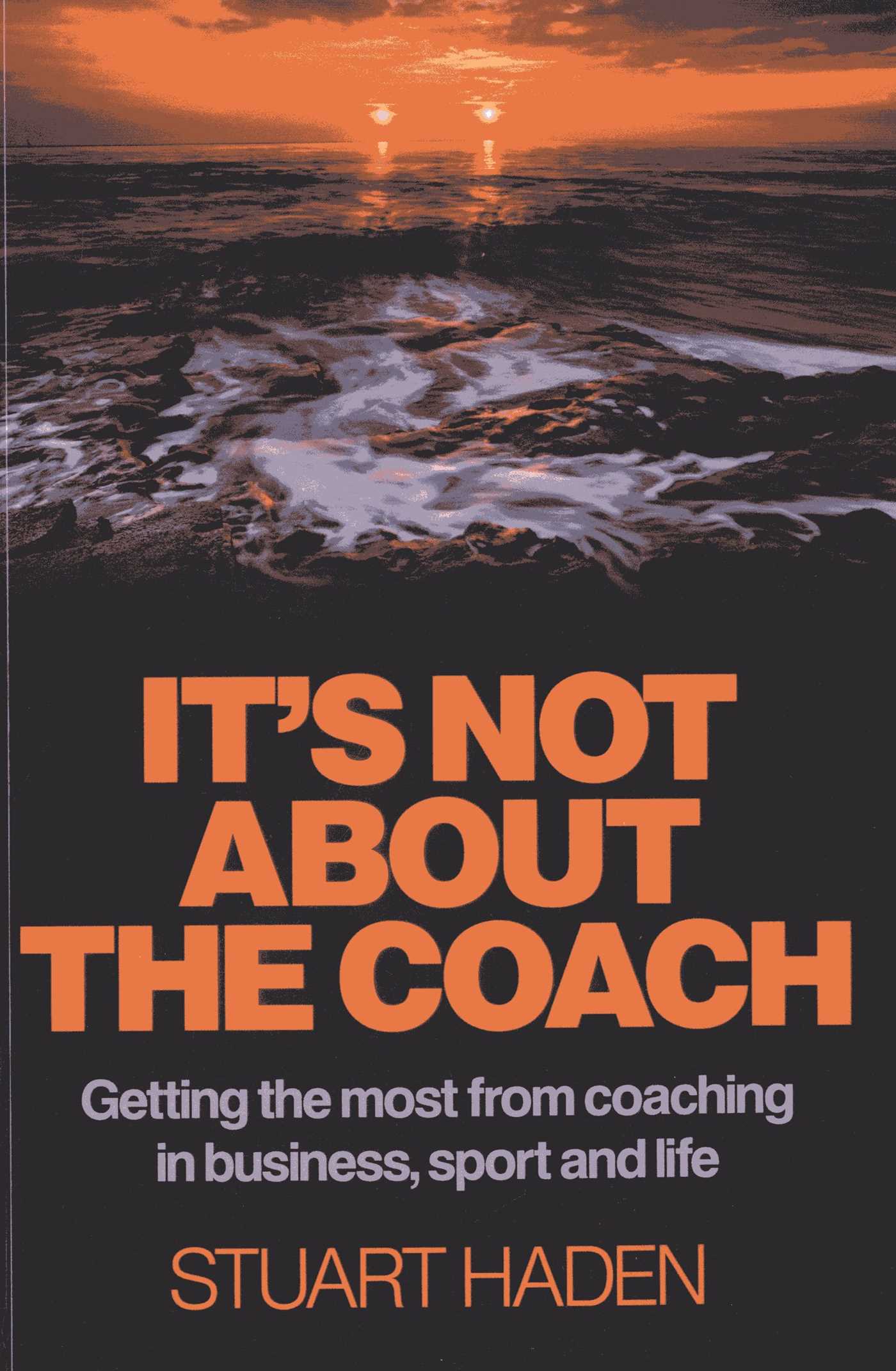 It's Not About the Coach