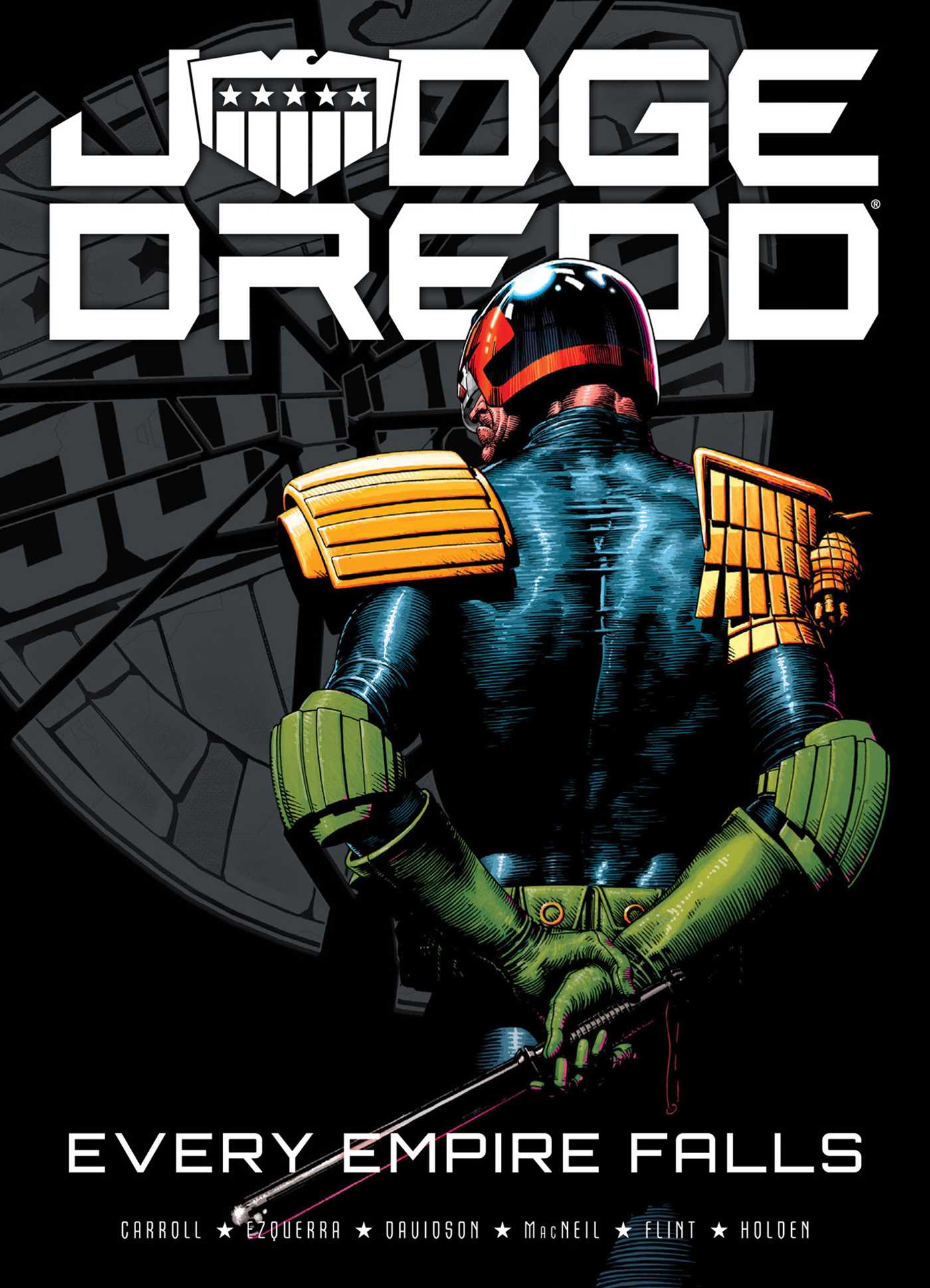Judge Dredd: Every Empire Falls