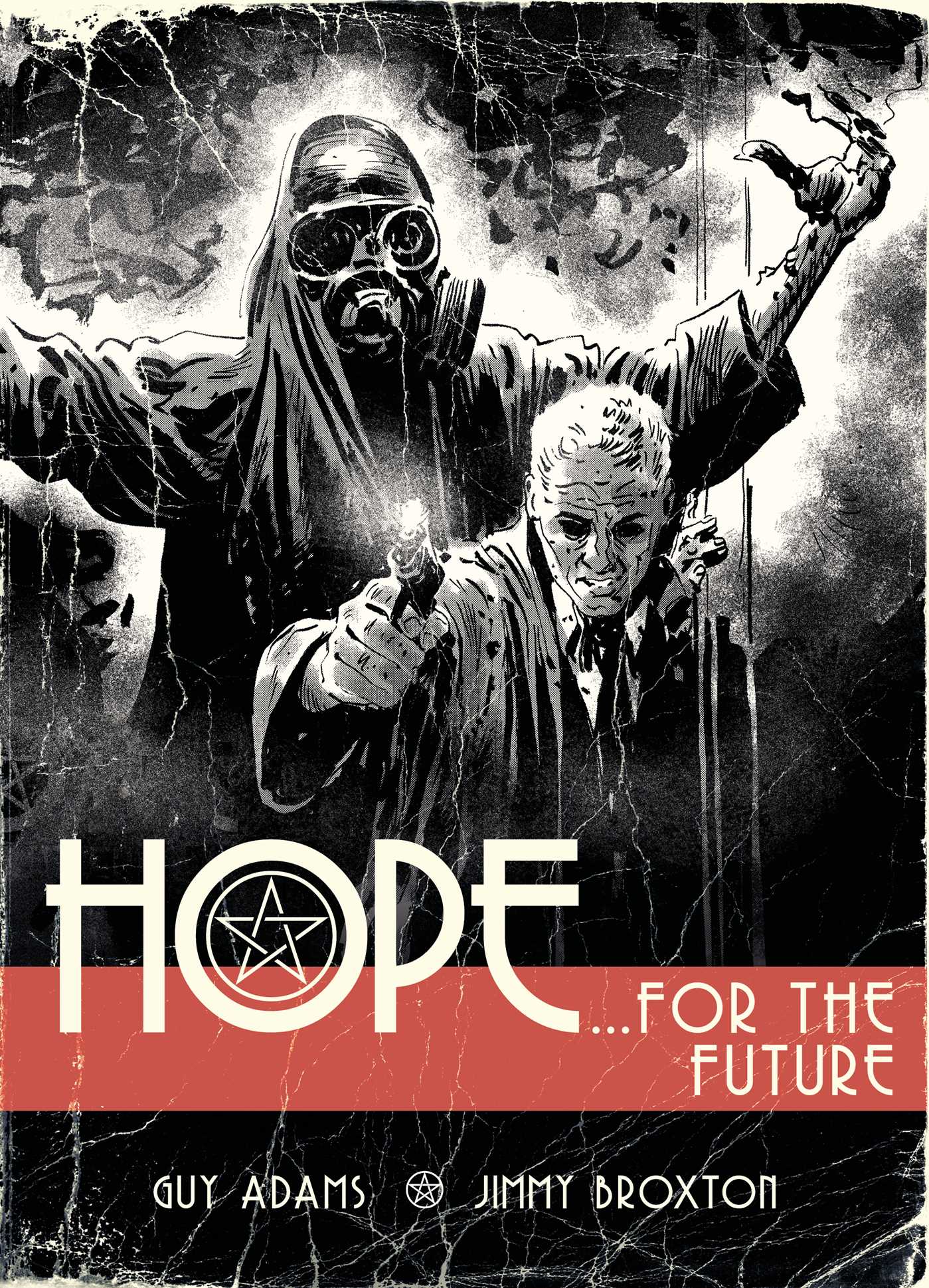 Hope Volume One: Hope For The Future