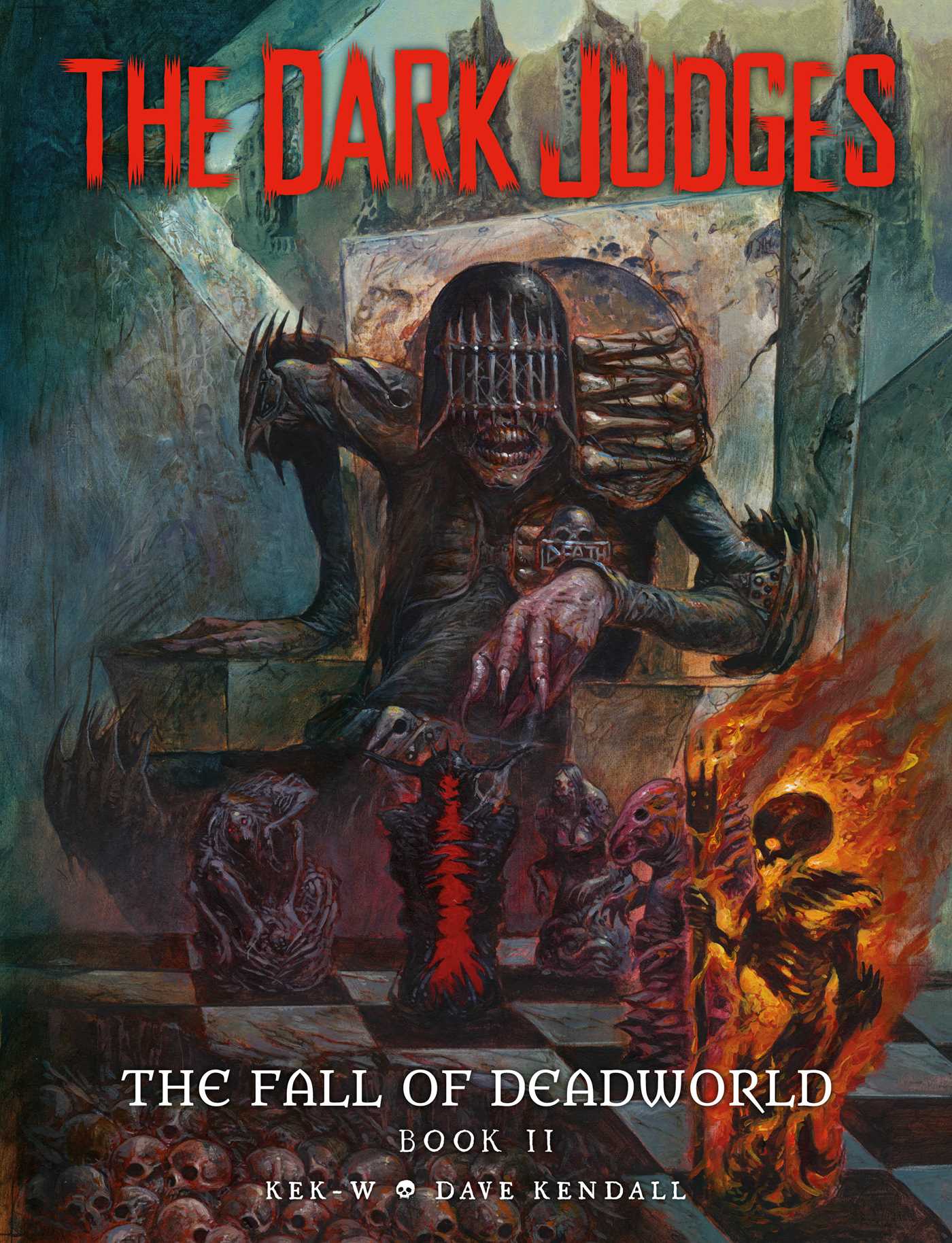 Dark Judges: The Fall of Deadworld Book II: The Damned