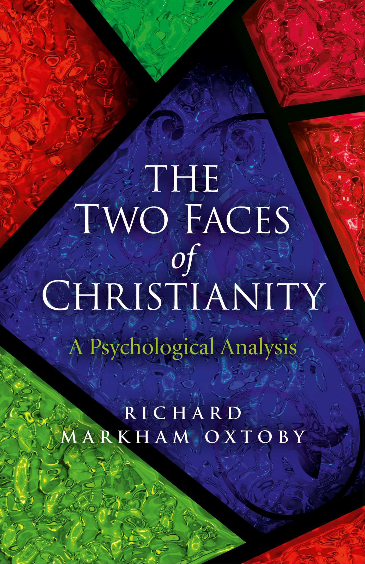 Two Faces of Christianity: A Psychological Analysis