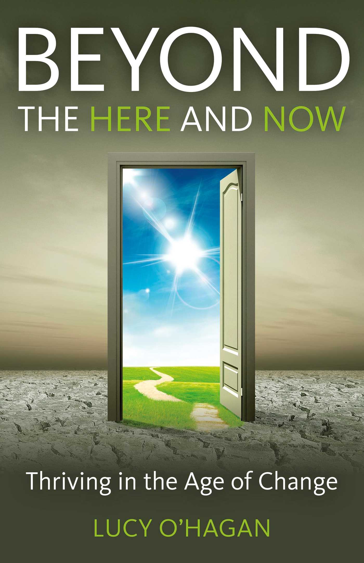 Beyond the Here and Now