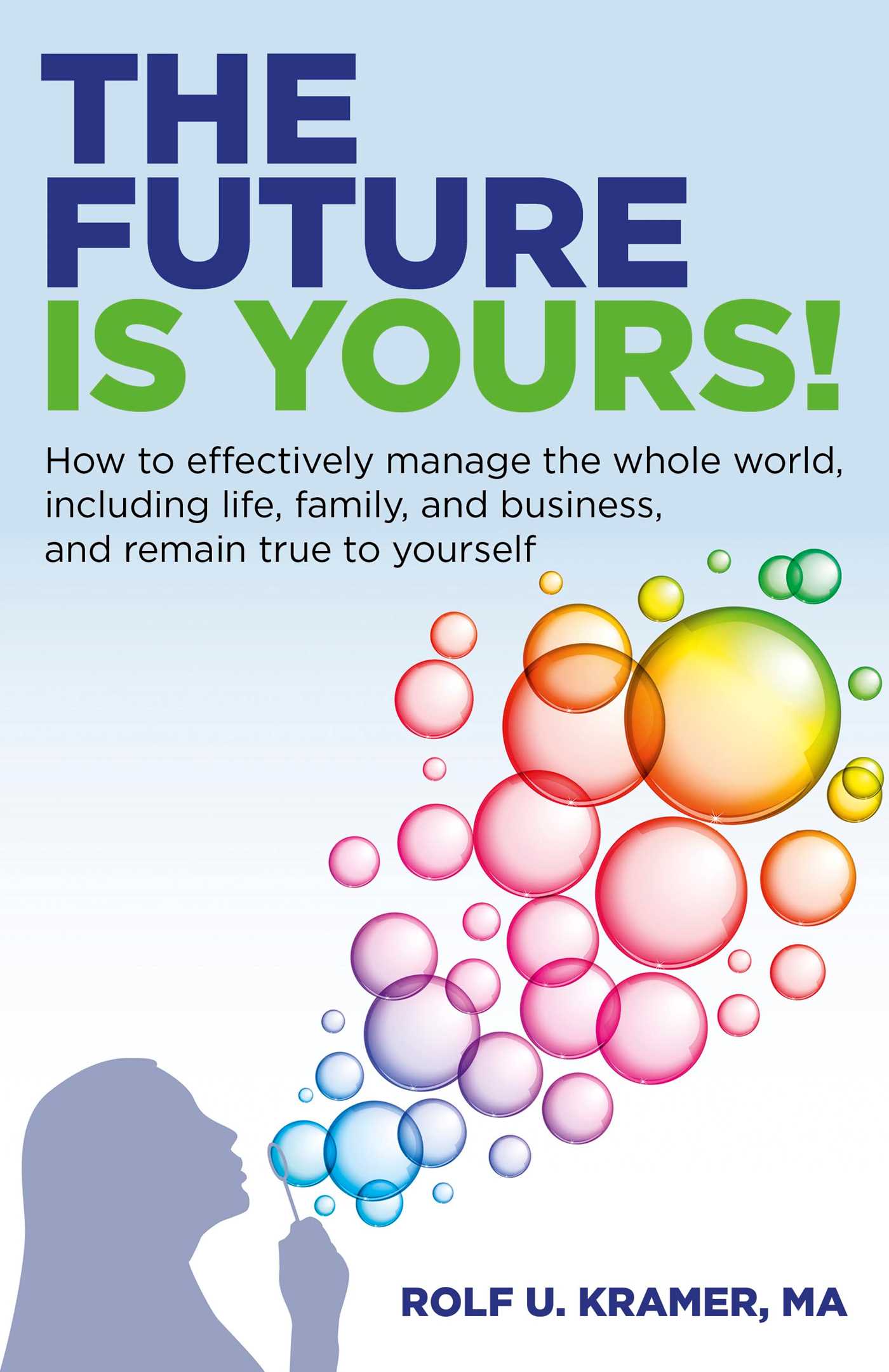 Future Is Yours!
