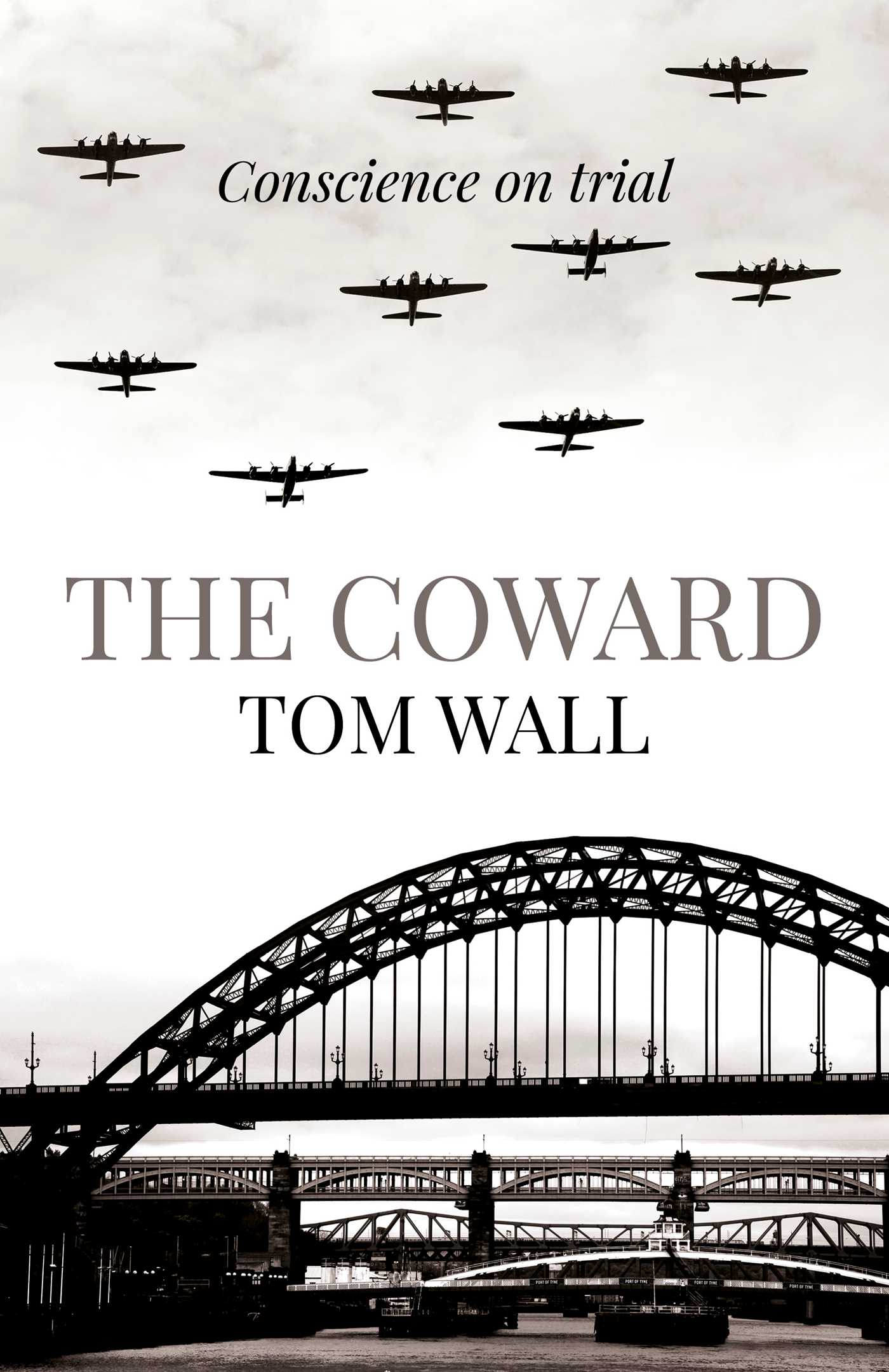Coward: Conscience On Trial