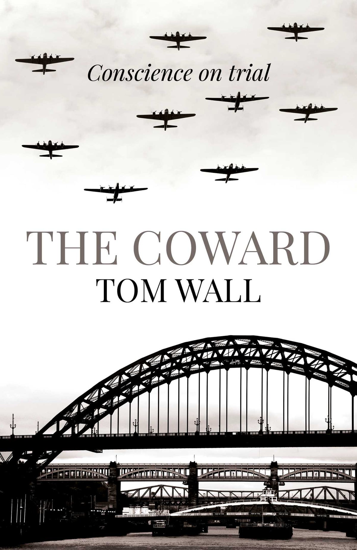 Coward: Conscience On Trial