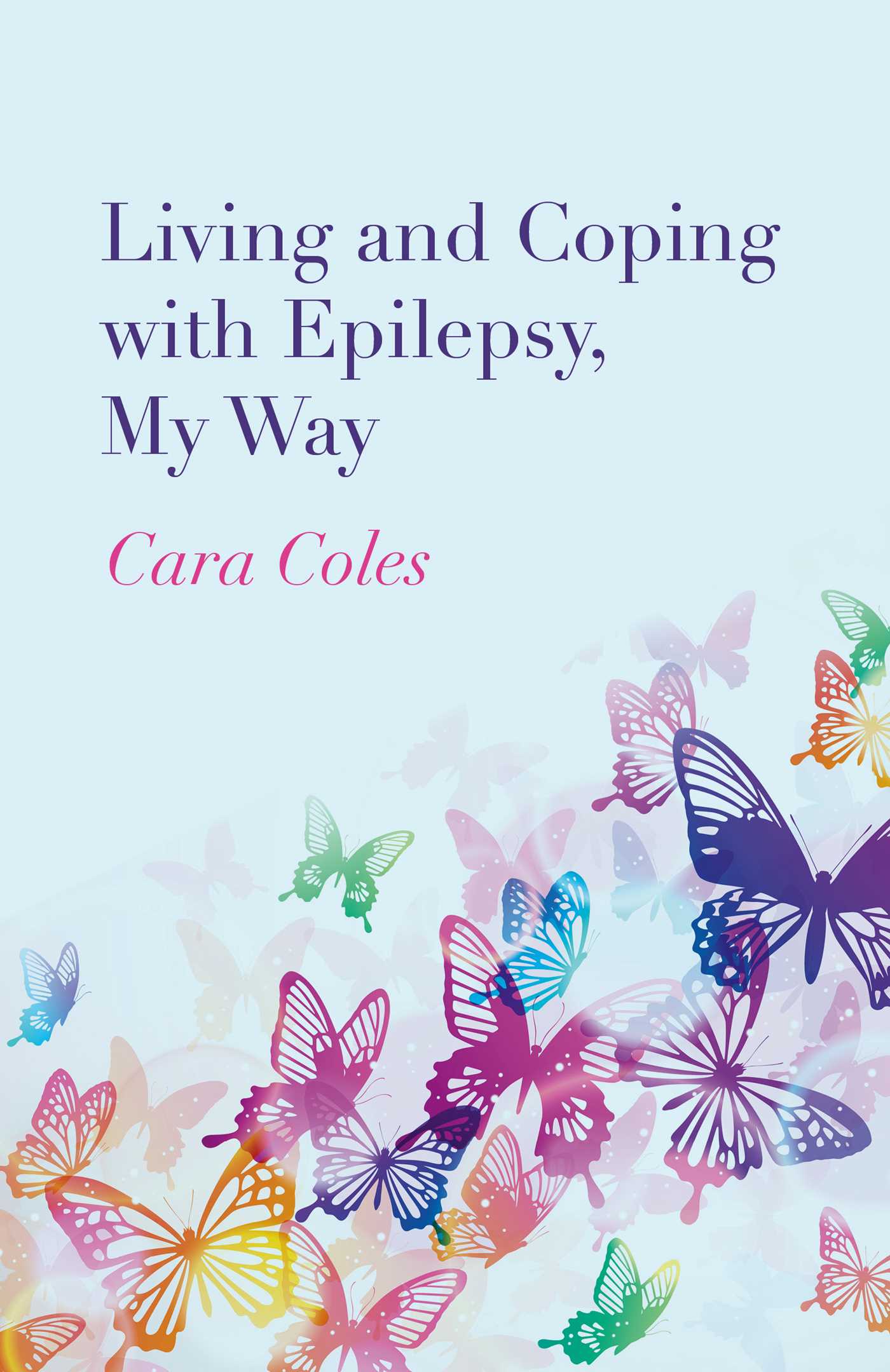 Living and Coping with Epilepsy, My Way