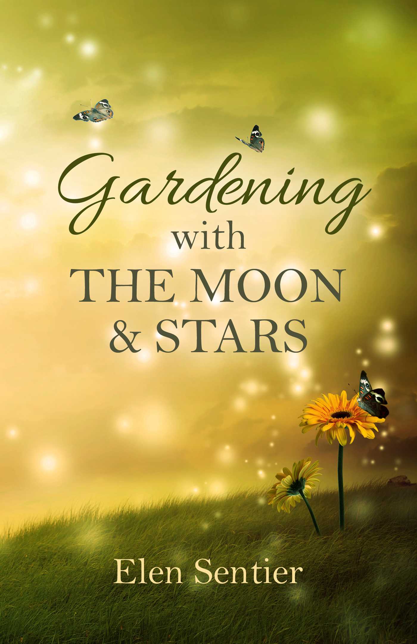 Gardening with the Moon & Stars