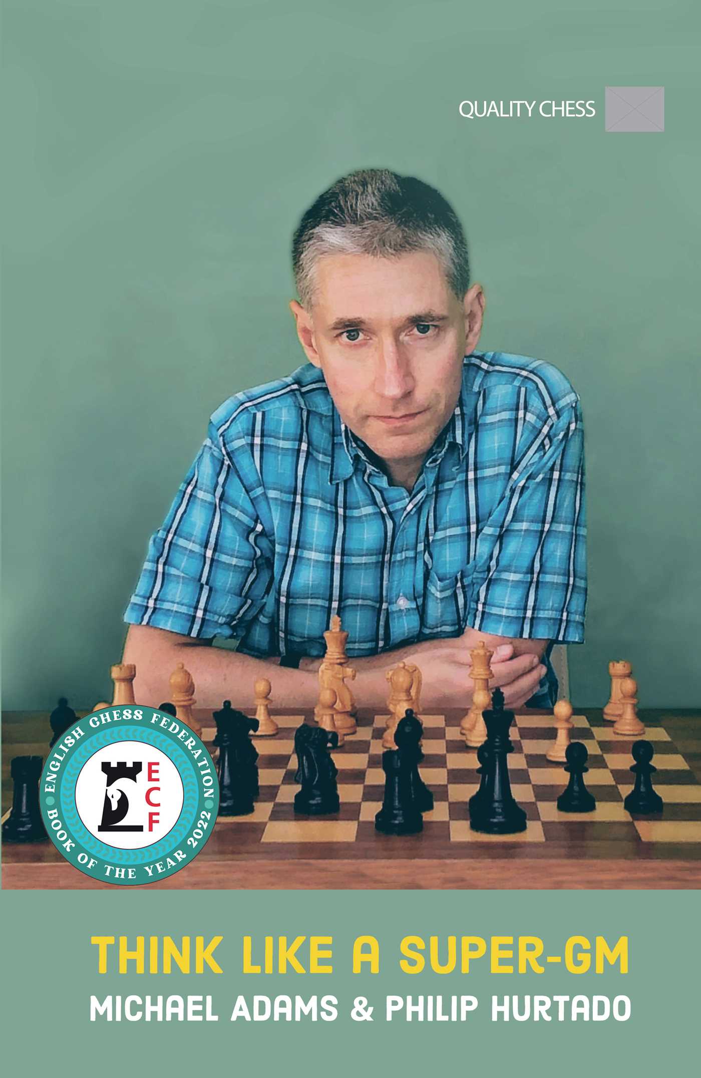 Think Like a Super-GM, 2nd Edition