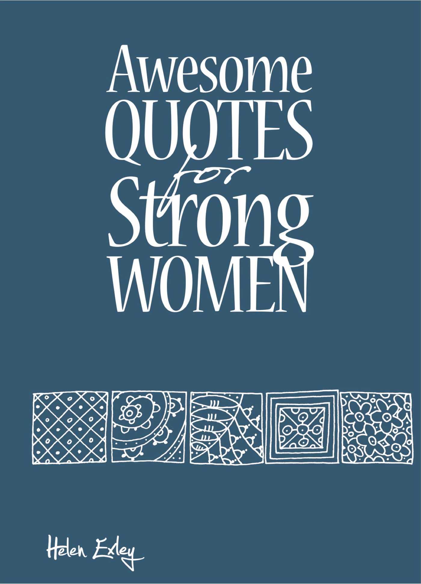 Awesome Quotes for Strong Women