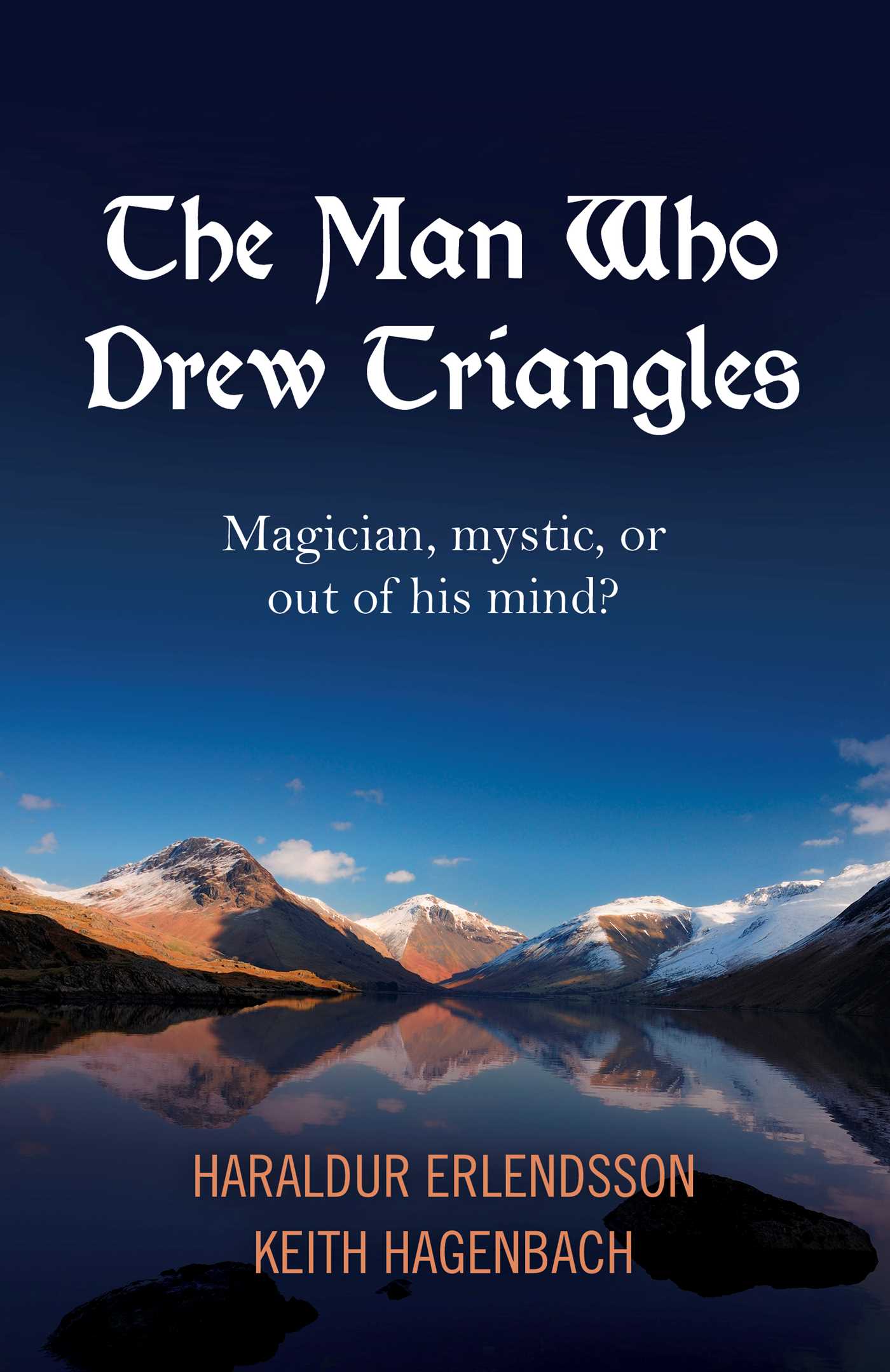Man Who Drew Triangles: Magician, Mystic, or Out of His Mind?