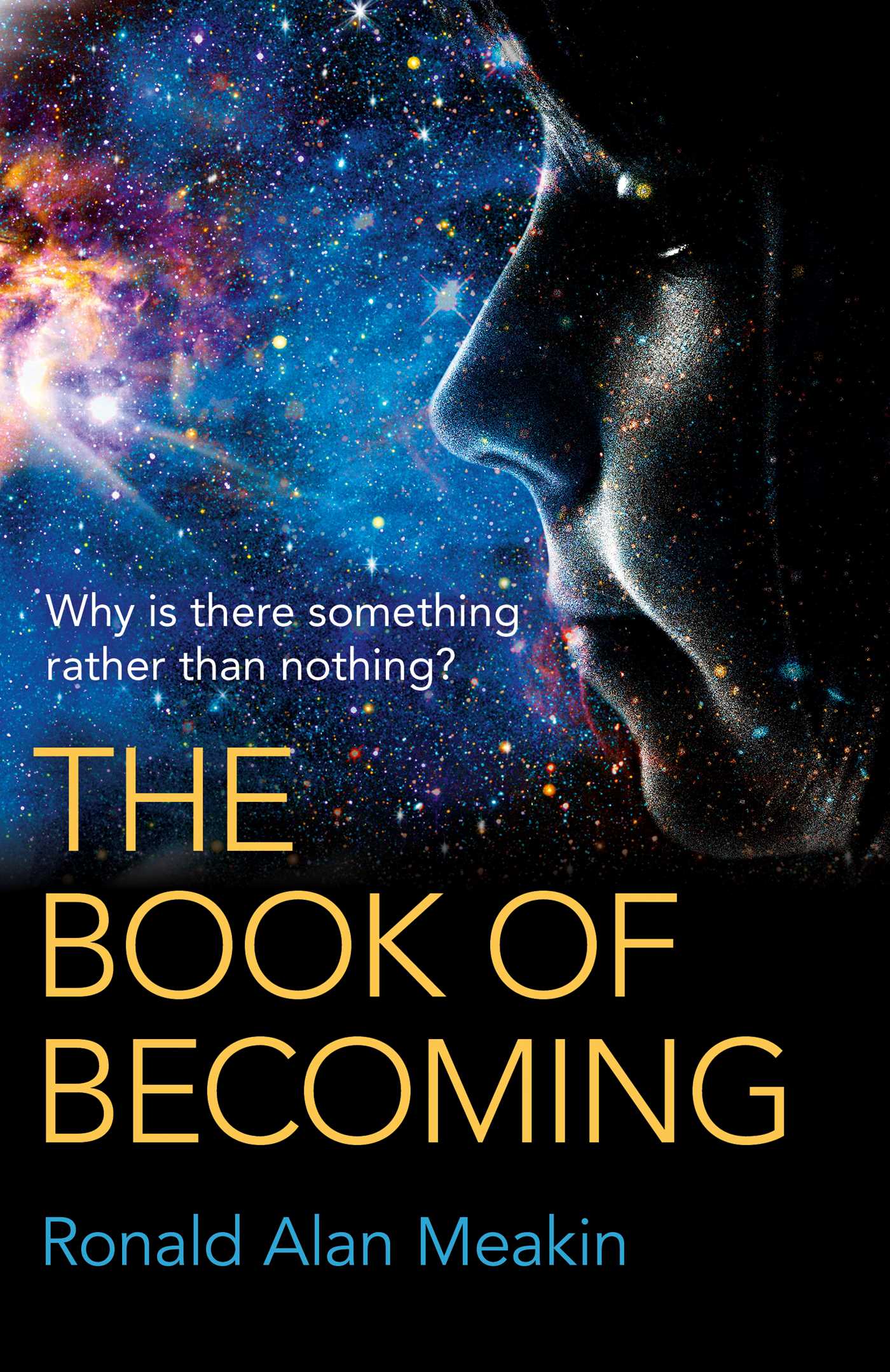 Book of Becoming: Why Is There Something Rather Than Nothing? A Metaphysics of Esoteric Consciousness