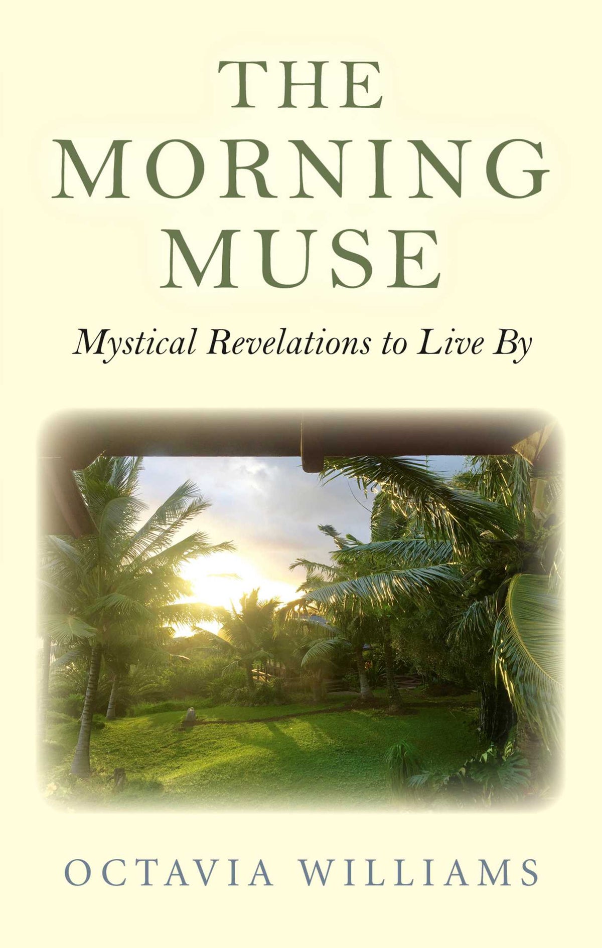 Morning Muse: Mystical Revelations to Live By