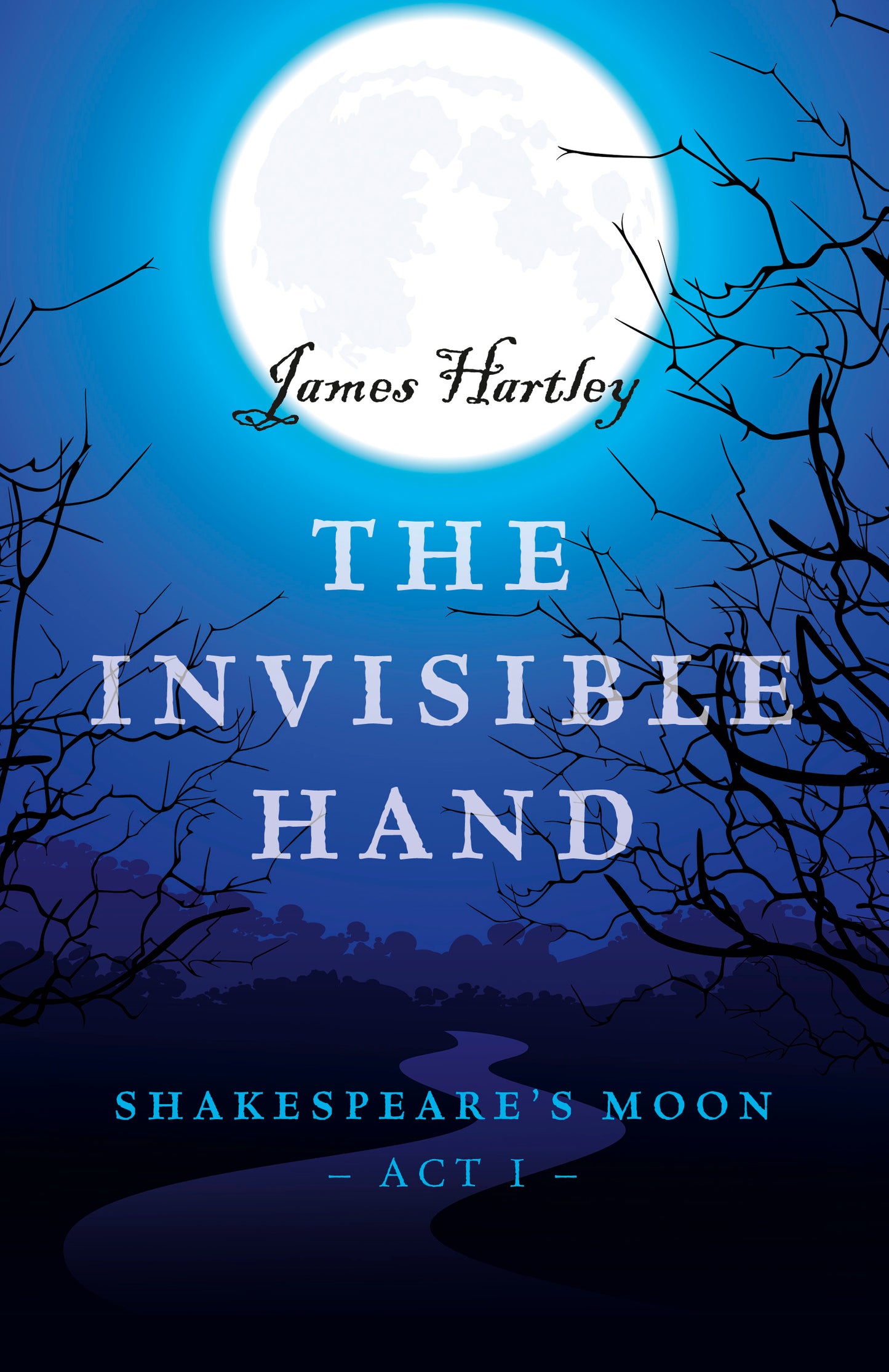Invisible Hand: Shakespeare's Moon, Act I