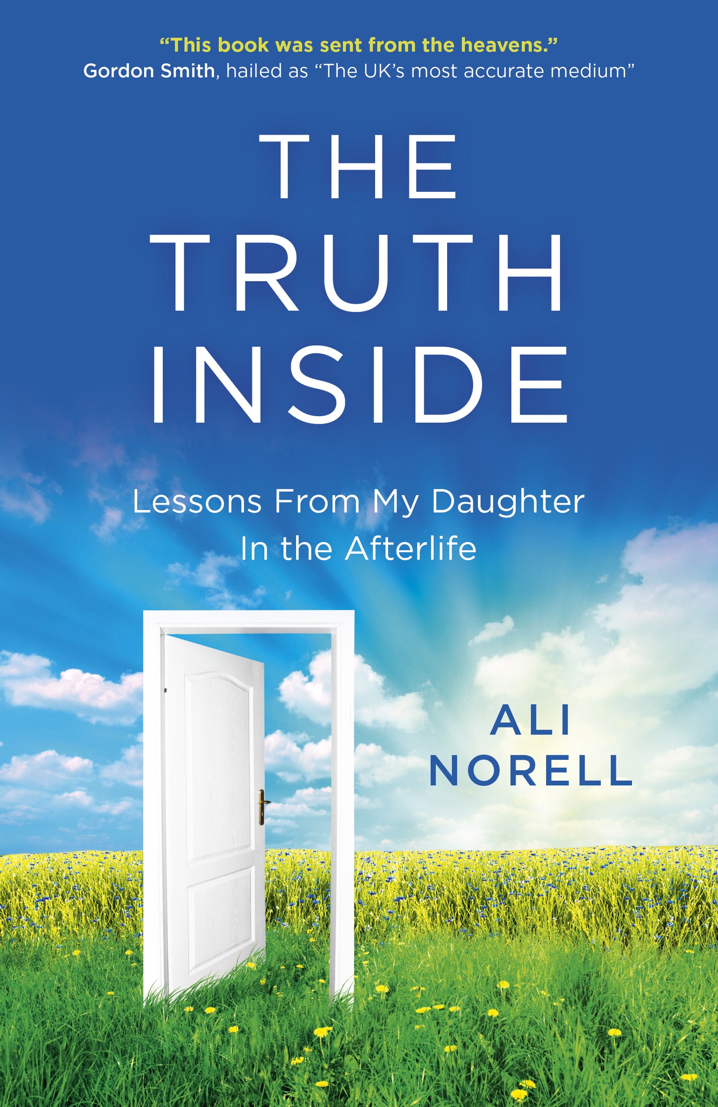 Truth Inside: Lessons from My Daughter in the Afterlife