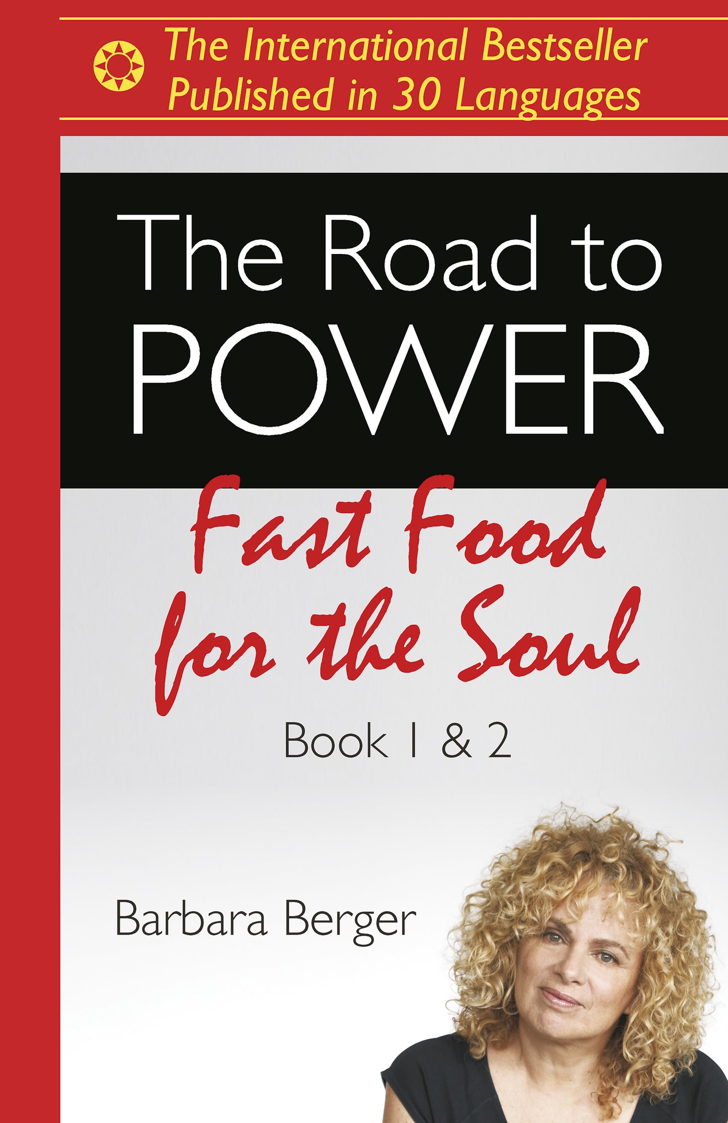 Road to Power: Fast Food for the Soul (Books 1 & 2)