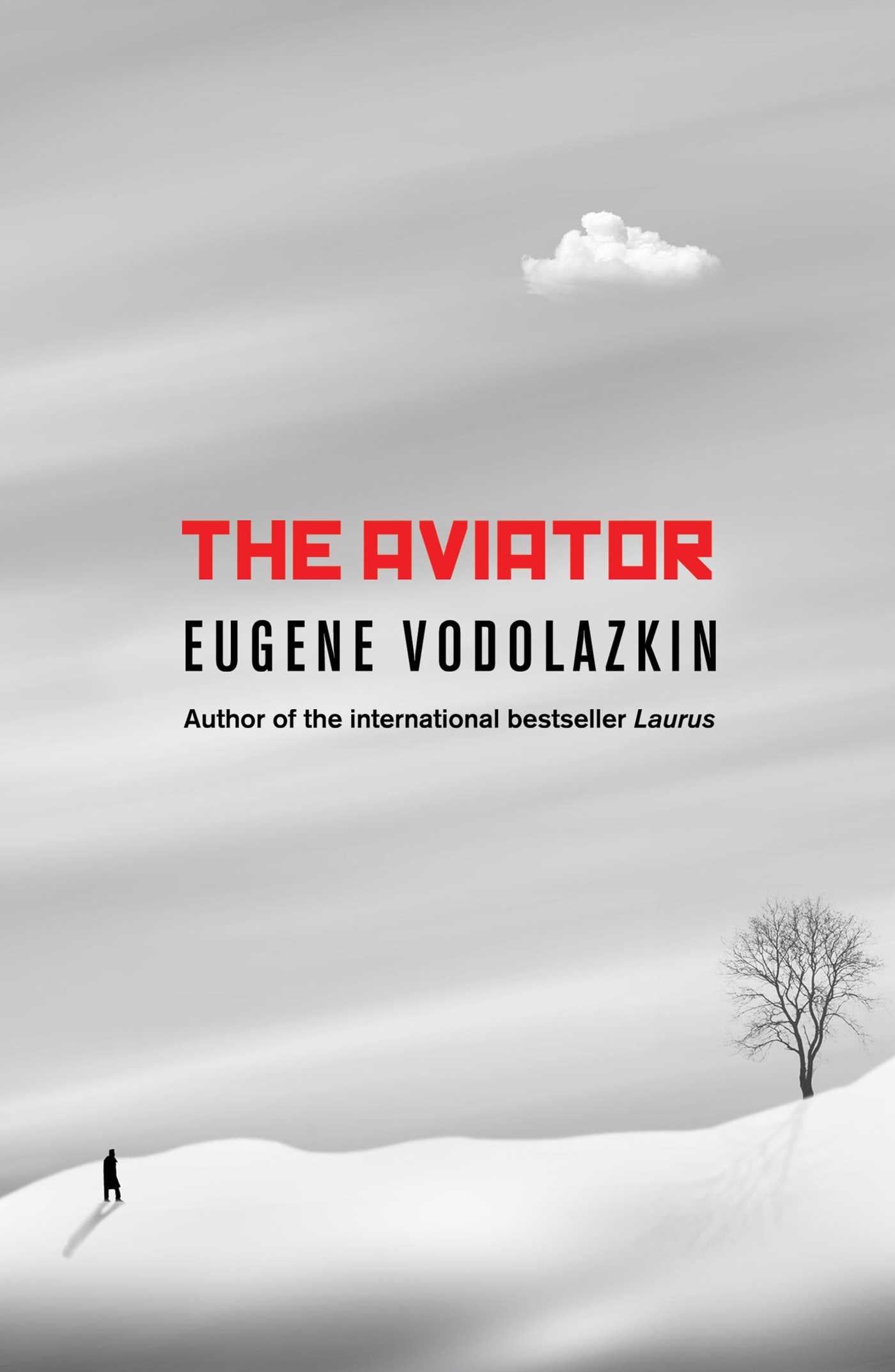 Aviator: From the award-winning author of Laurus