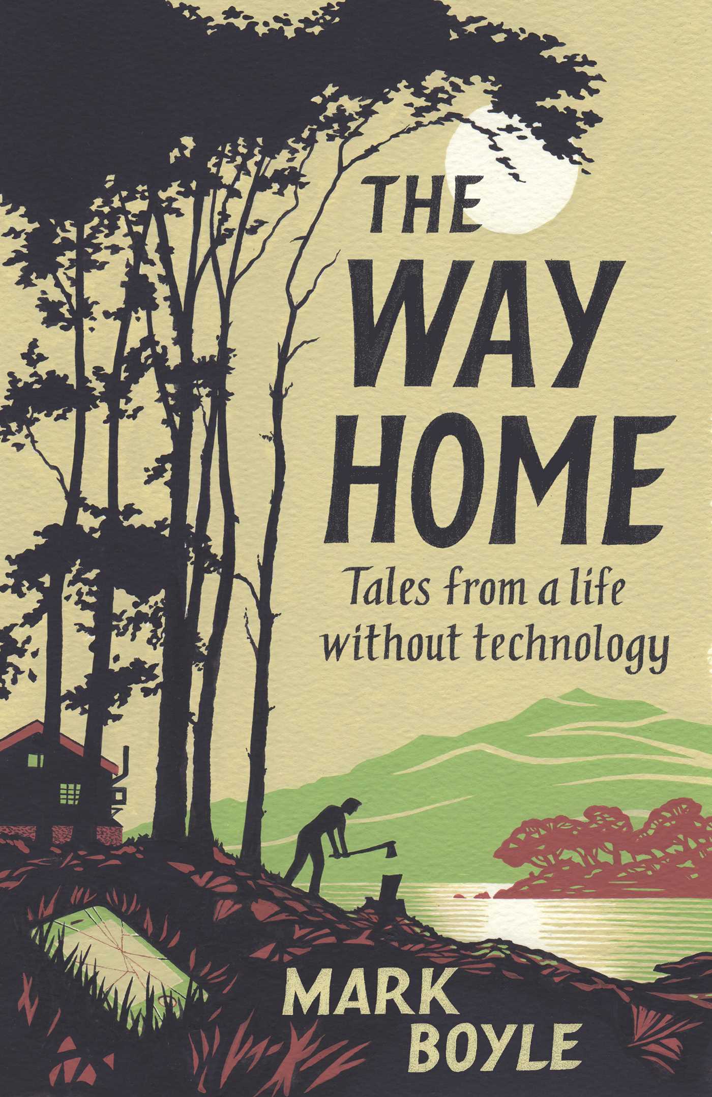 Way Home: Tales from a life without technology