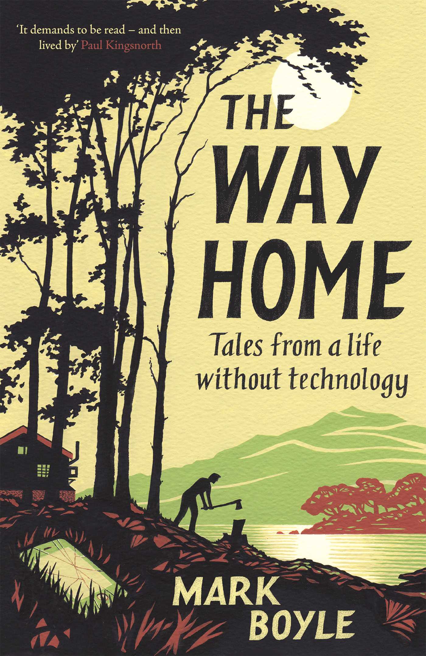 Way Home: Tales from a life without technology