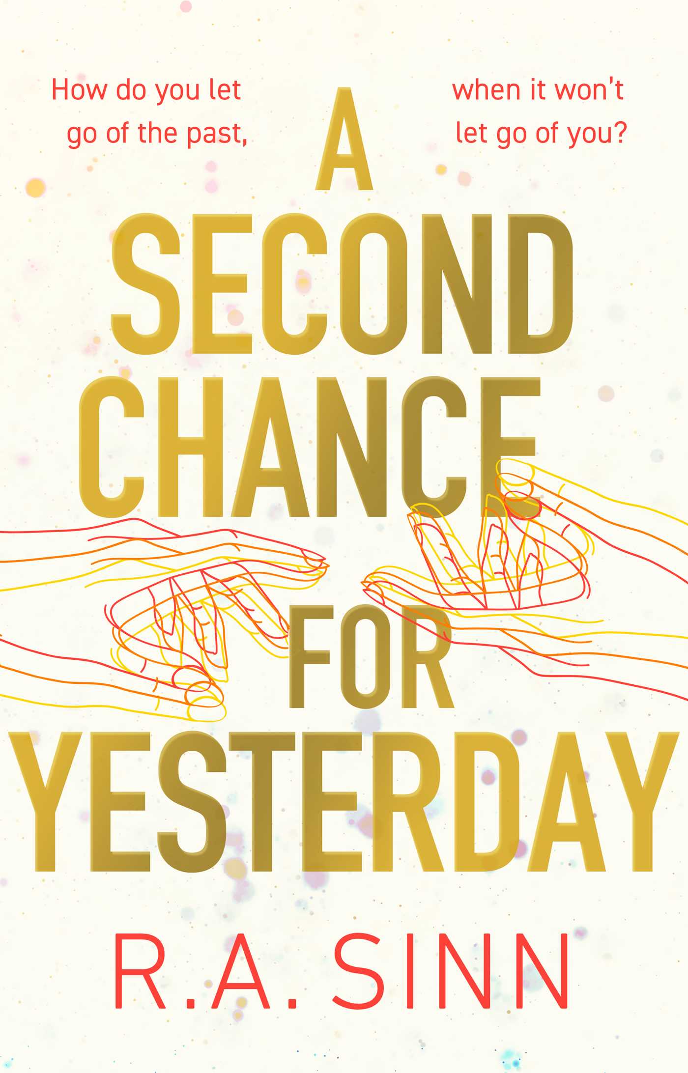 Second Chance for Yesterday