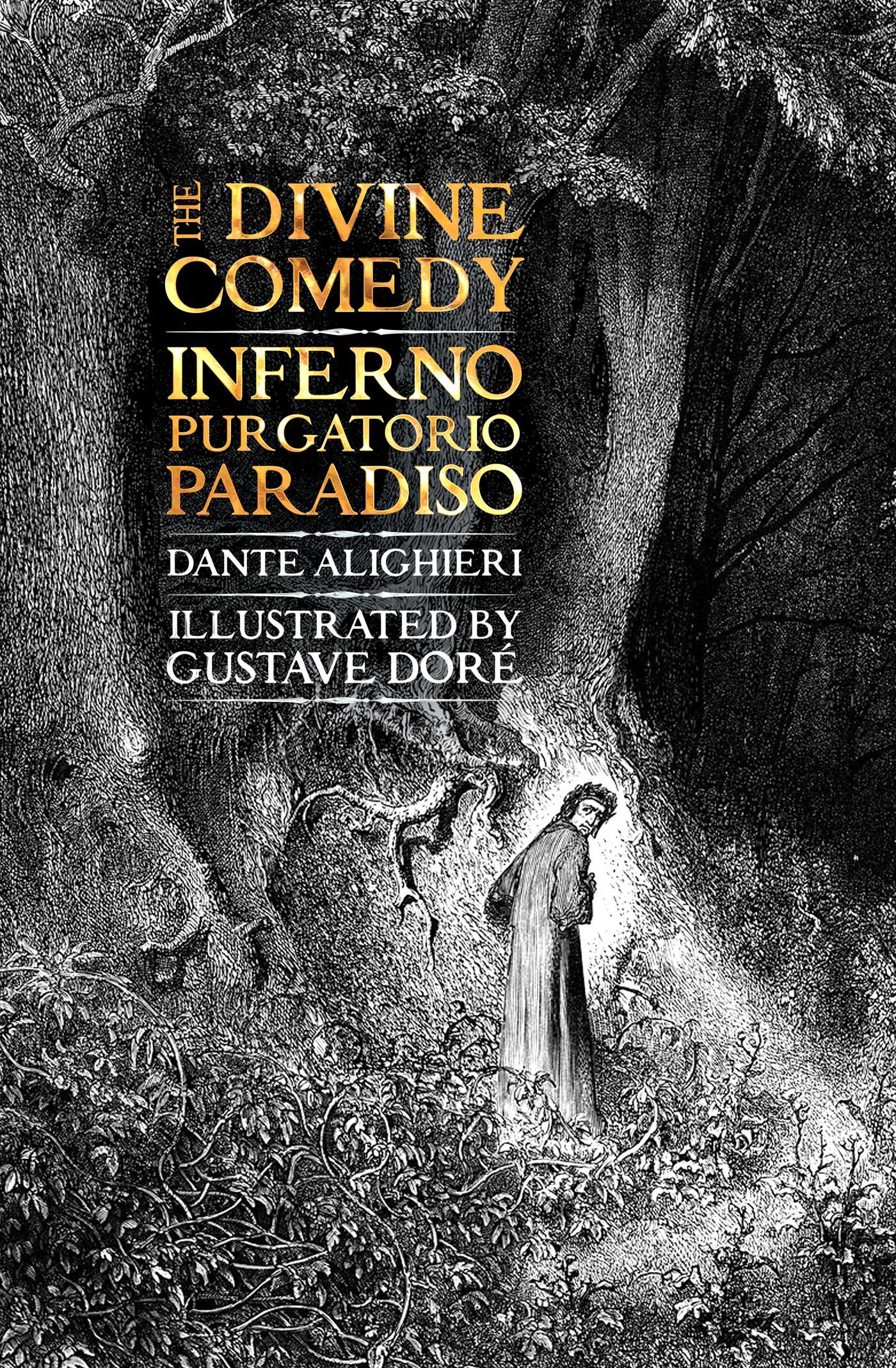 Divine Comedy: Inferno, Purgatorio, Paradiso
