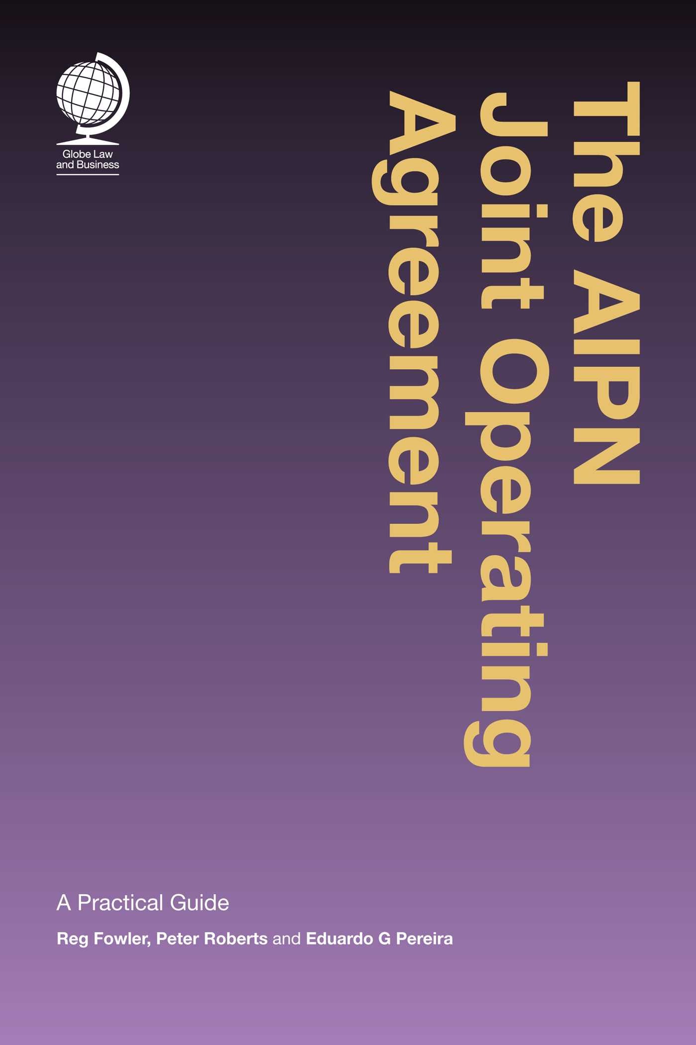 AIPN Joint Operating Agreement: A Practical Guide